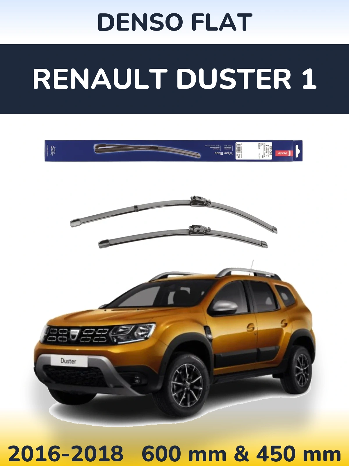 Front wiper blade set Denso Flat 600 & 450 mm for Renault Duster 1 2016-2018