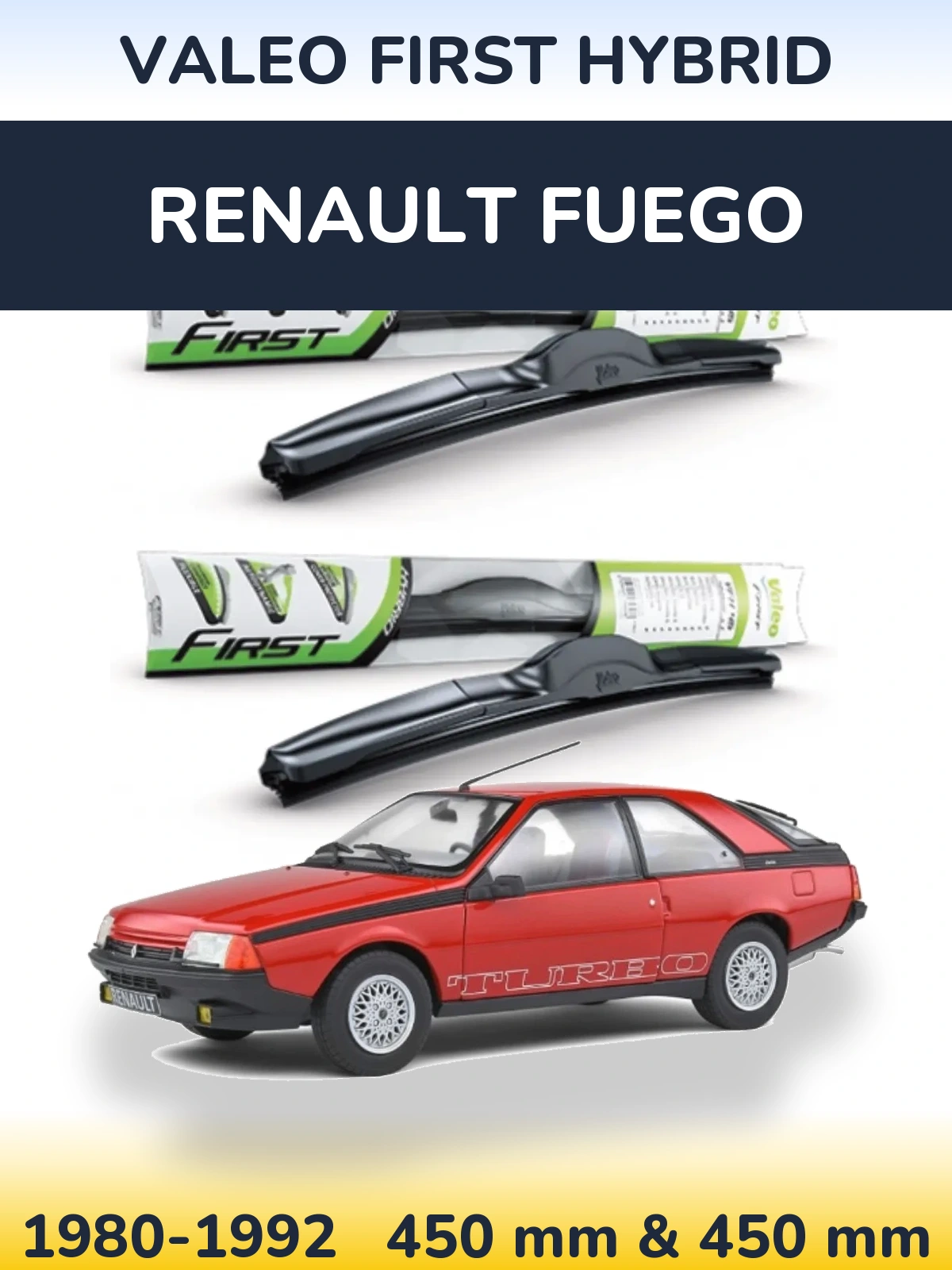 Front wiper blade set Valeo First Hybrid 450 & 450 мм for Renault Fuego 1980-1992