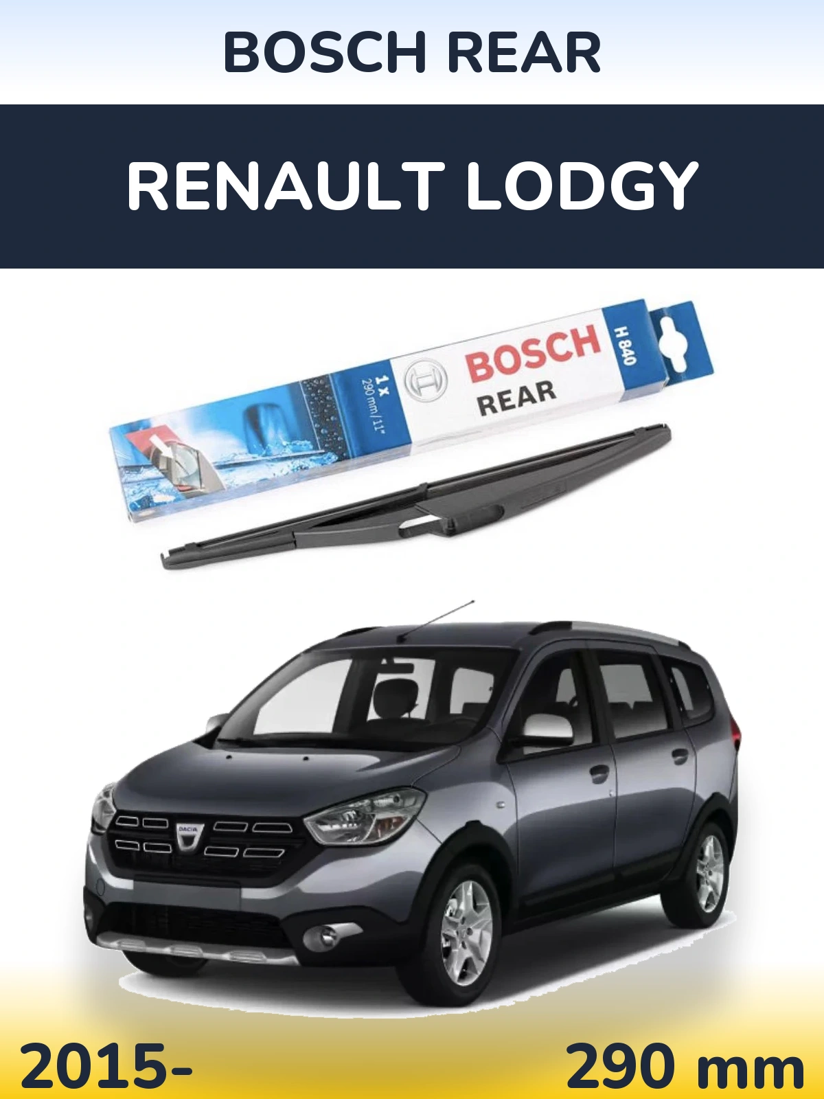Задня щітка BOSCH Rear 290 мм для Renault Lodgy 2015-2026