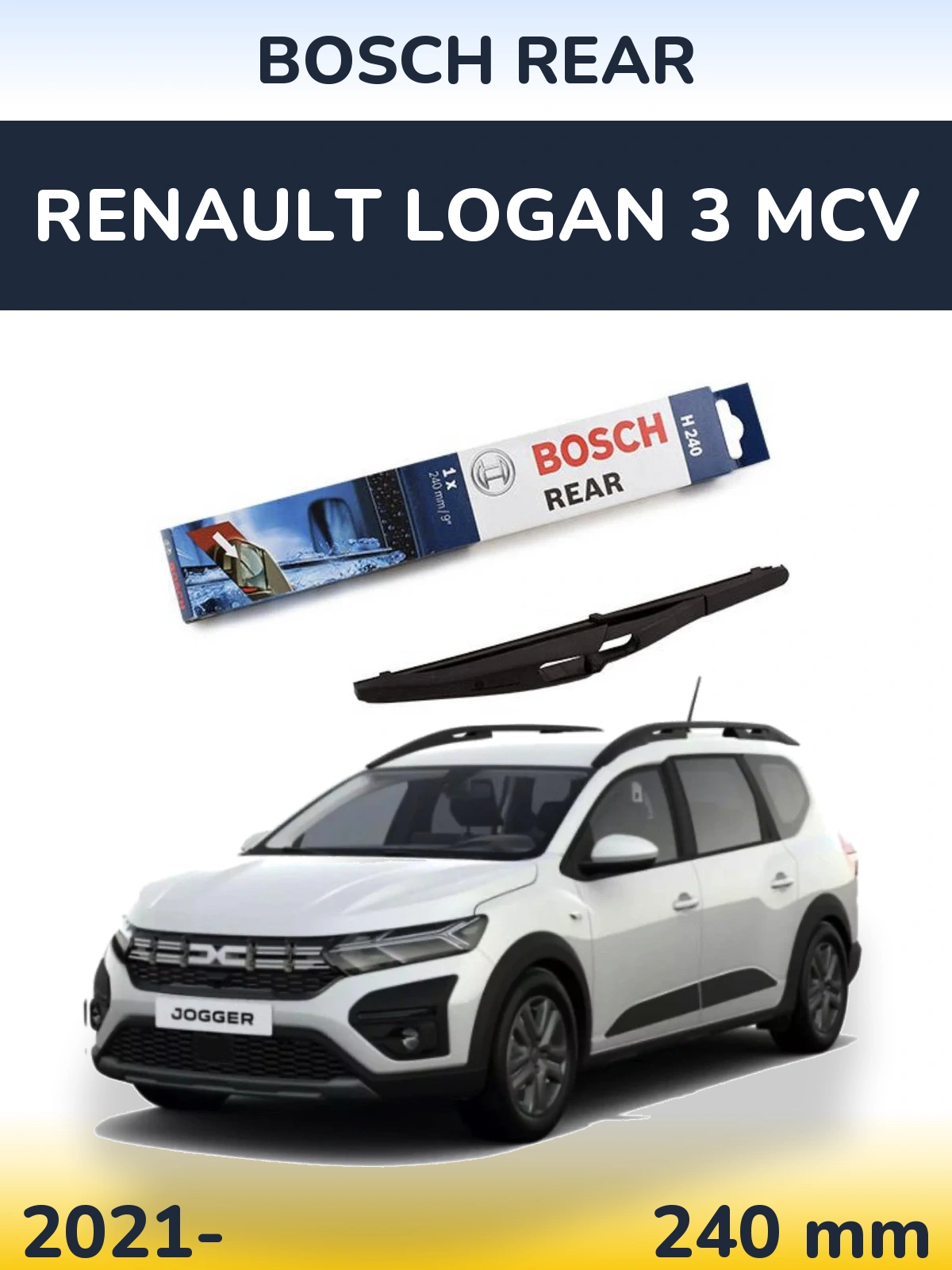 Rear wiper blade BOSCH Rear 240 mm for Renault Logan 3 MCV 2021-2026