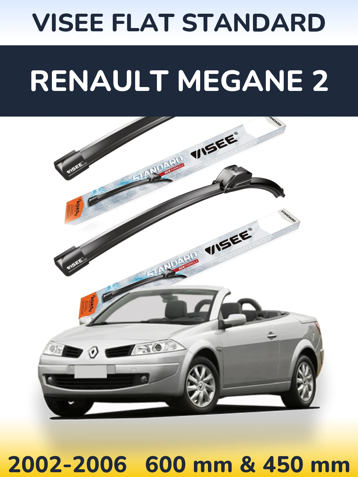 Komplet przednich wycieraczek VISEE FLAT STANDARD 600 & 450 mm do Renault Megane 2 2002-2006