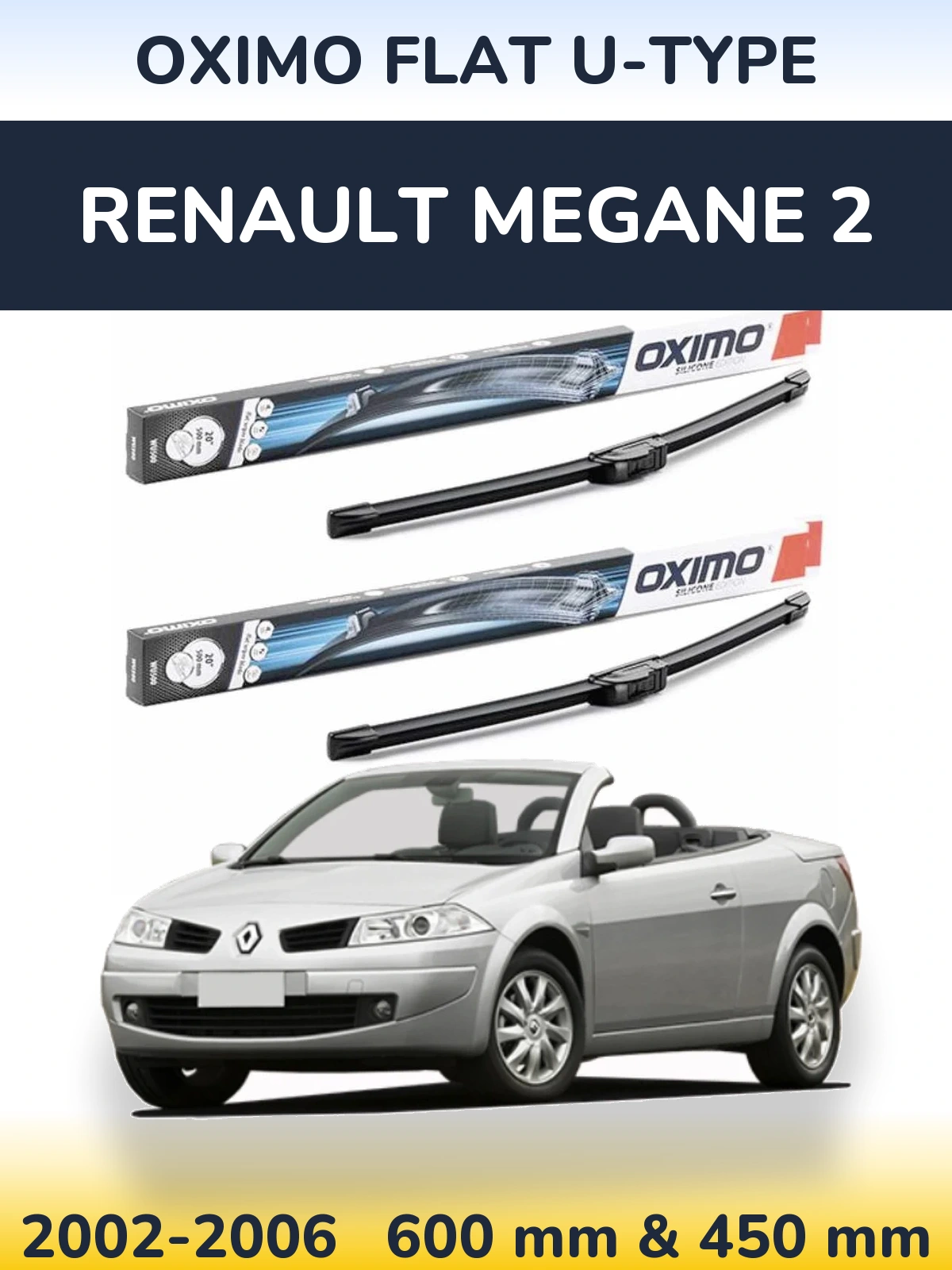 Front wiper blade set Oximo Flat U-type 600 & 450 мм for Renault Megane 2 2002-2006