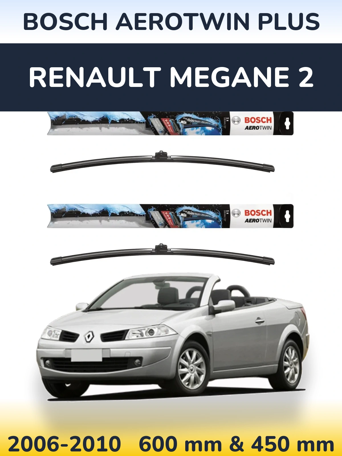 Комплект передніх щіток BOSCH AeroTwin Plus 600 & 450 мм для Renault Megane 2 2006-2010