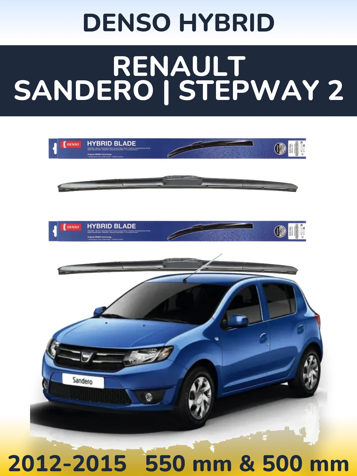 Комплект передних дворников Denso Hybrid 550 & 500 мм для Renault Sandero | Stepway 2 2012-2015