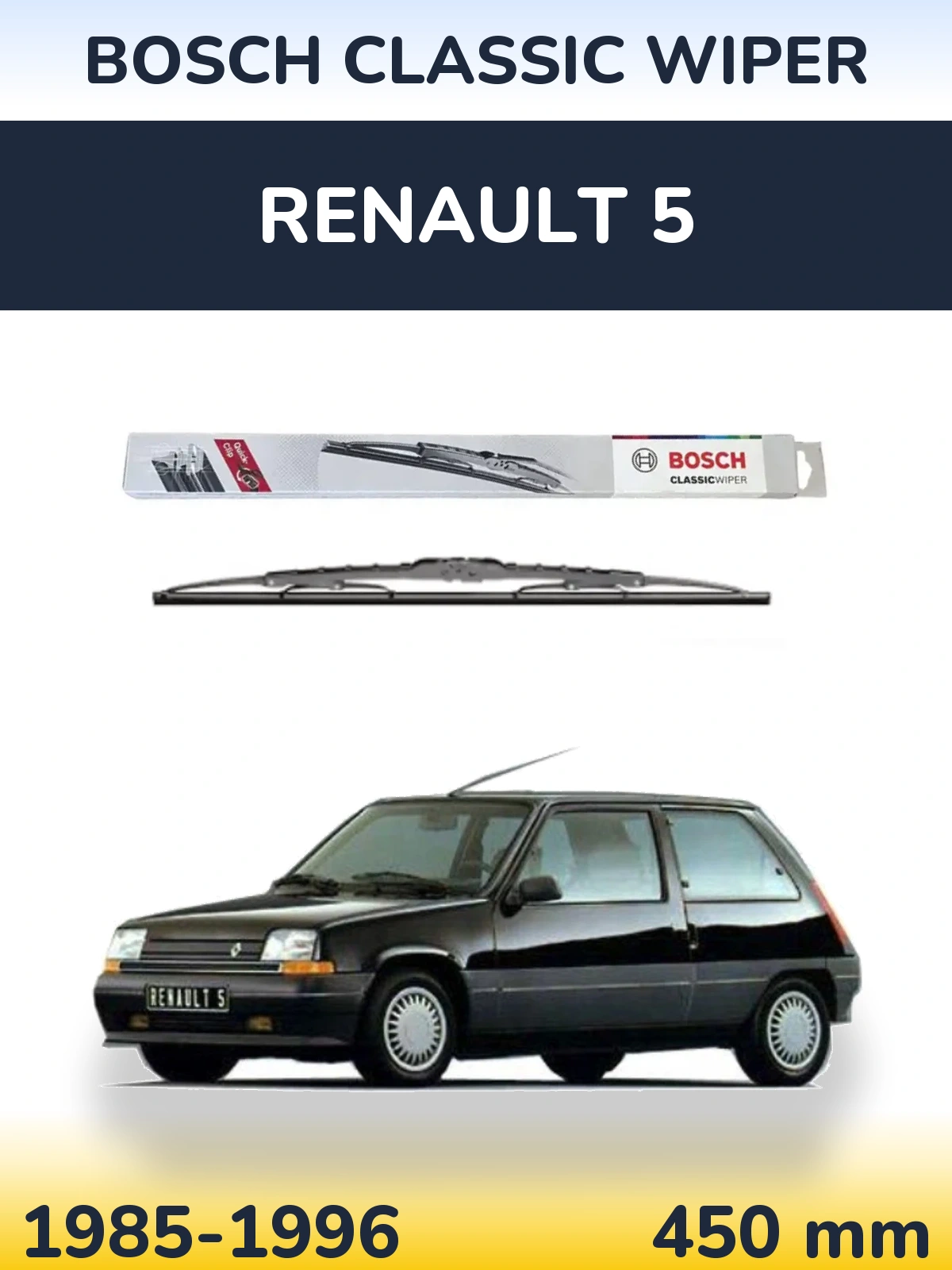 Задня щітка BOSCH Classic Wiper 450 мм для Renault 5 1985-1996