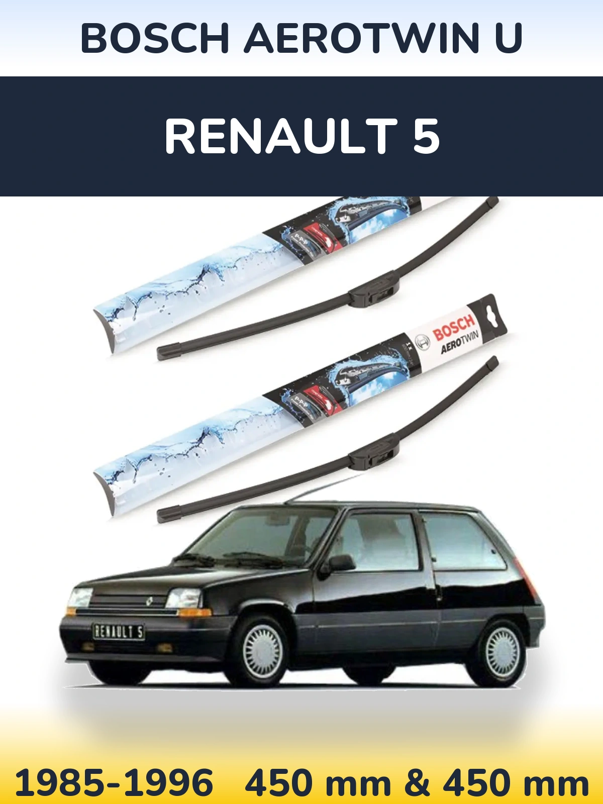 Front wiper blade set BOSCH AeroTwin U 450 & 450 мм for Renault 5 1985-1996