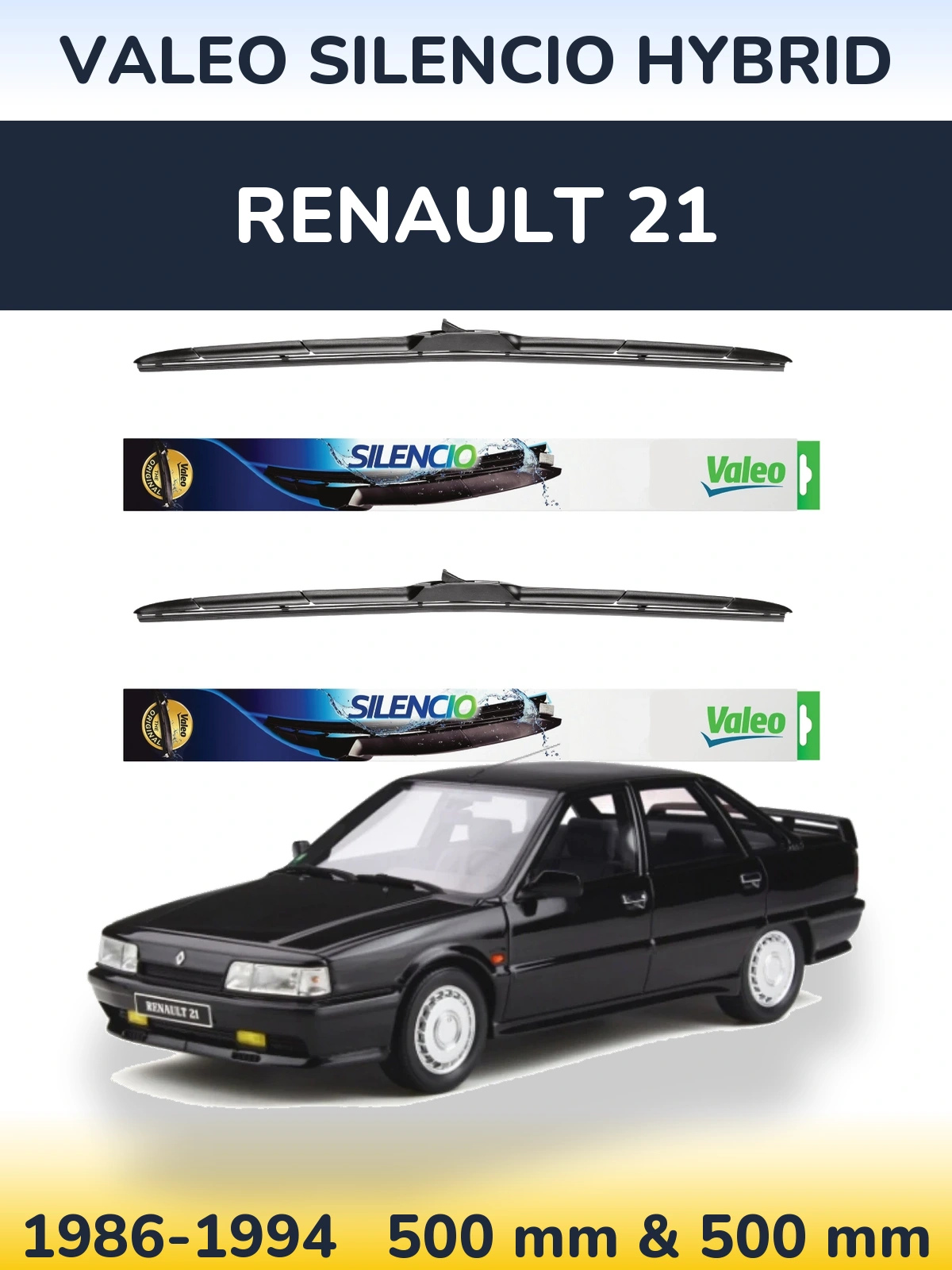 Front wiper blade set Valeo Silencio Hybrid 500 & 500 мм for Renault 21 1986-1994