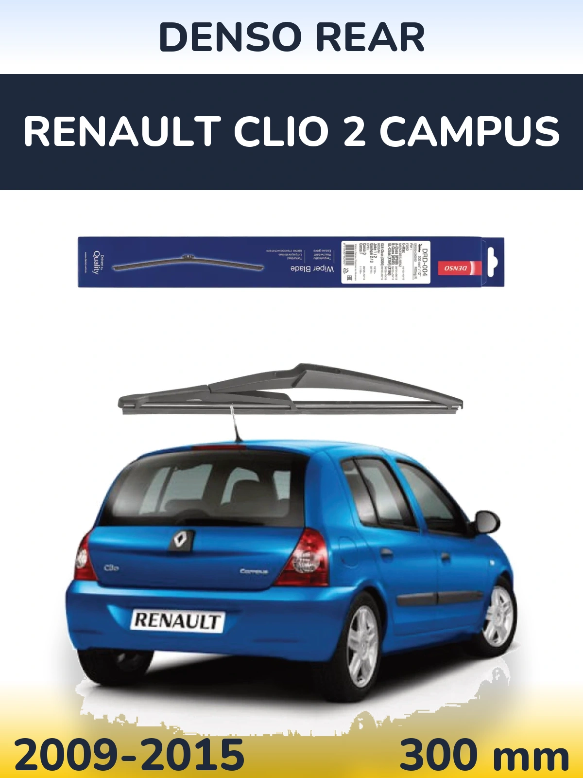 Задня щітка Denso Rear 300 мм для Renault Clio 2 Campus 2009-2015