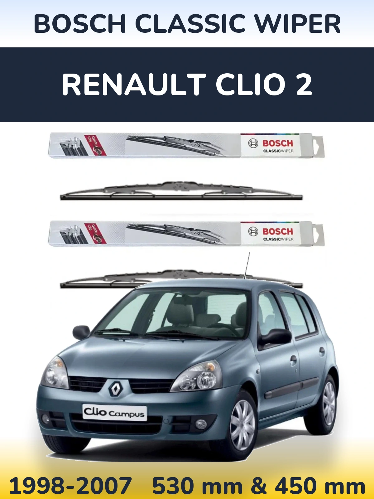 Front wiper blade set BOSCH Classic Wiper 530 & 450 мм for Renault Clio 2 1998-2007