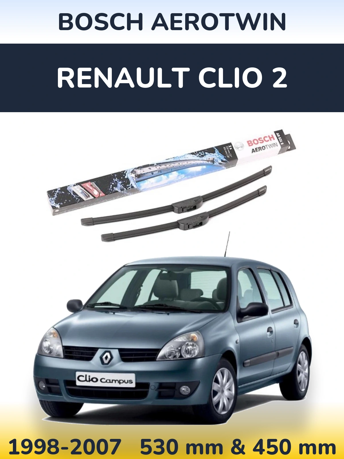 Front wiper blade set BOSCH AeroTwin 530 & 450 мм for Renault Clio 2 1998-2007