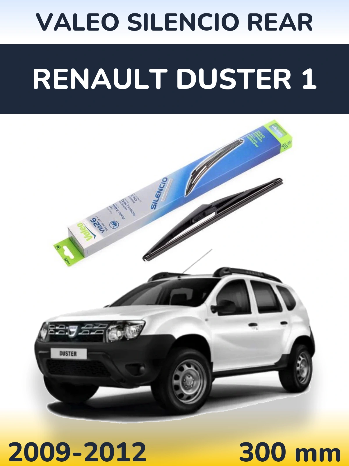 Rear wiper blade Valeo Silencio Rear 300 мм for Renault Duster 1 2009-2012