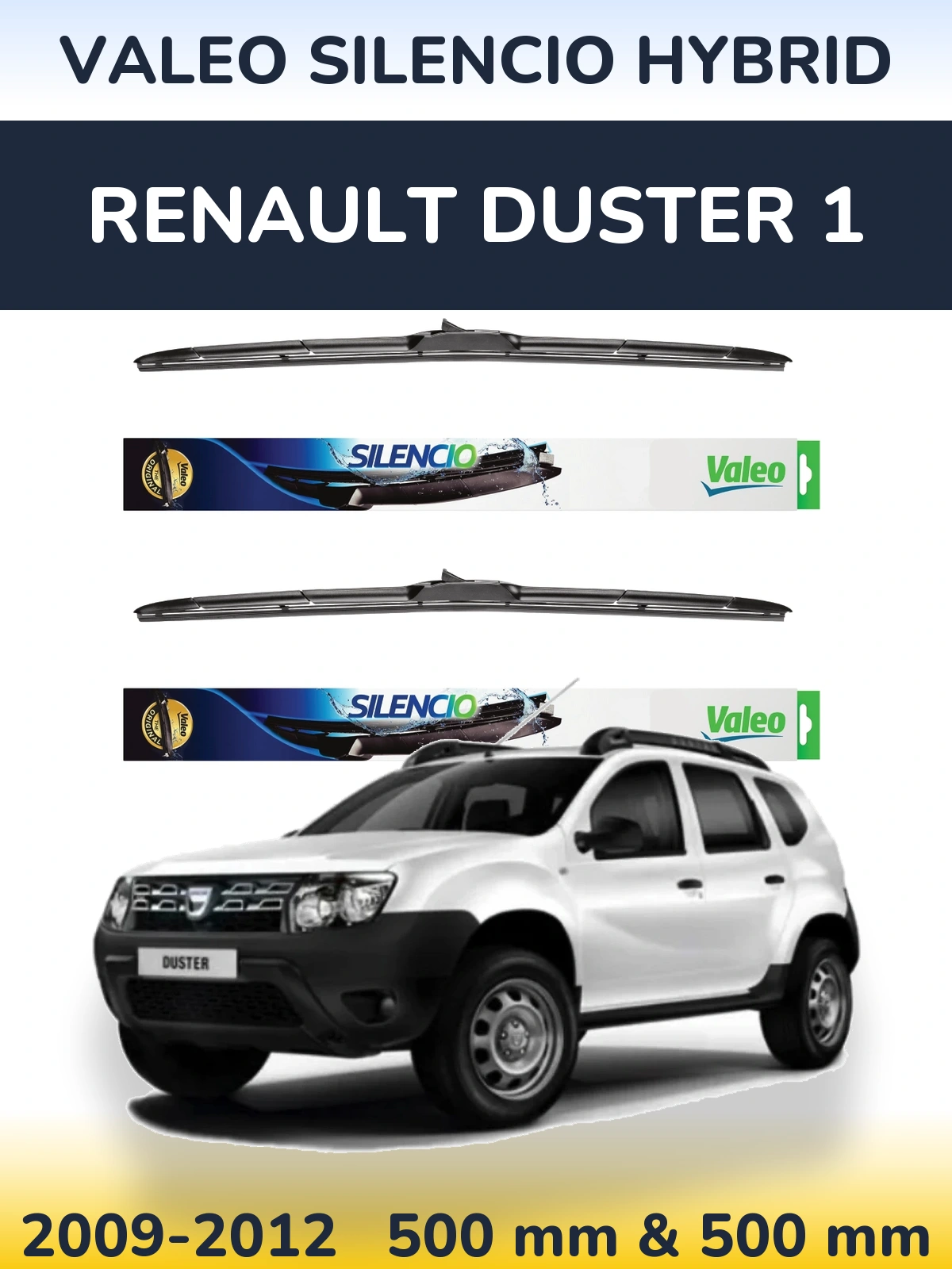 Front wiper blade set Valeo Silencio Hybrid 500 & 500 mm for Renault Duster 1 2009-2012