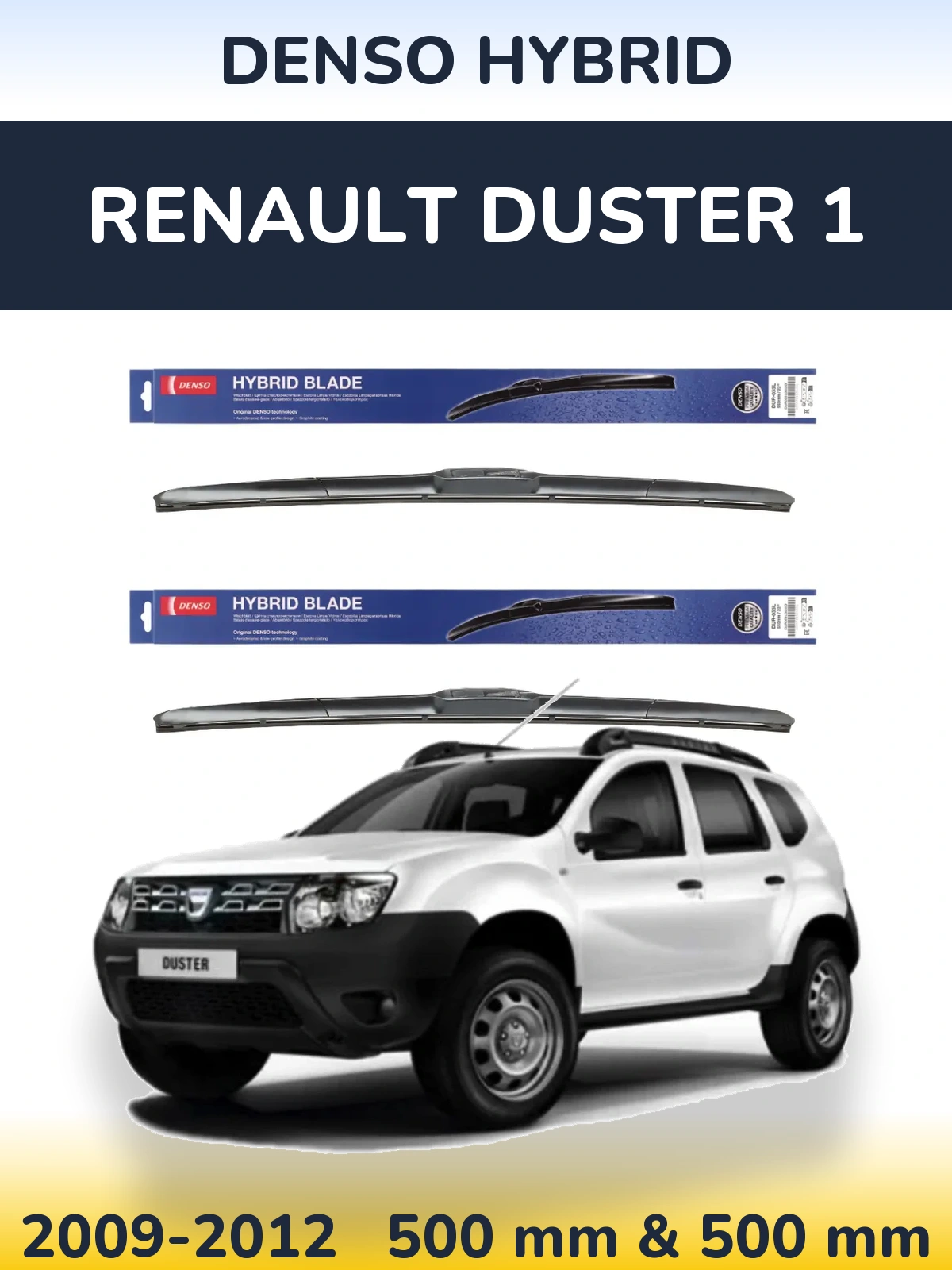 Front wiper blade set Denso Hybrid 500 & 500 mm for Renault Duster 1 2009-2012