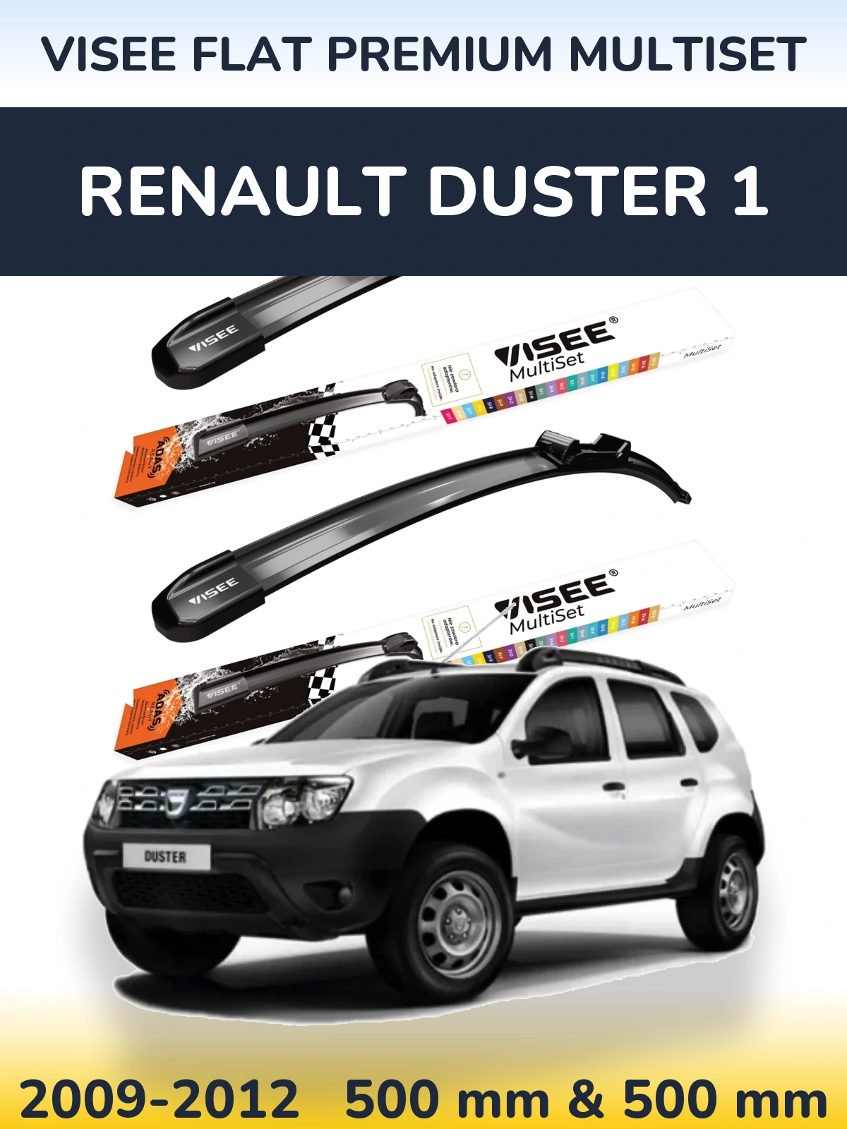 Front wiper blade set VISEE FLAT PREMIUM MultiSet 500 & 500 mm for Renault Duster 1 2009-2012