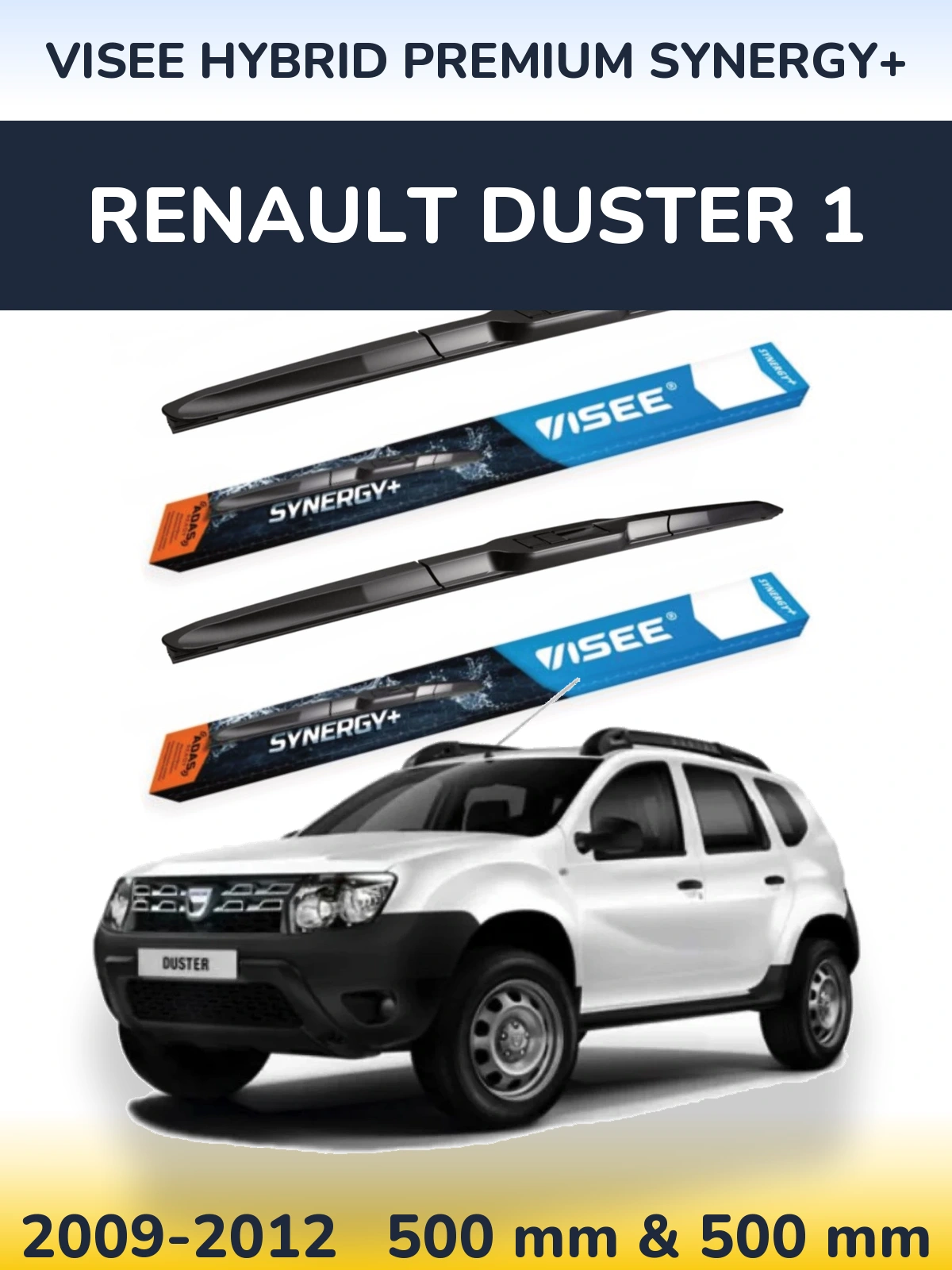 Front wiper blade set VISEE HYBRID PREMIUM SYNERGY+ 500 & 500 мм for Renault Duster 1 2009-2012