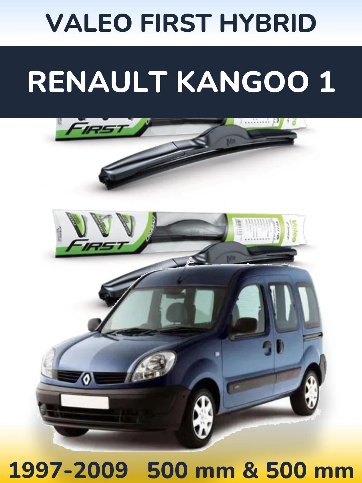 Front wiper blade set Valeo First Hybrid 500 & 500 мм for Renault Kangoo 1 1997-2009