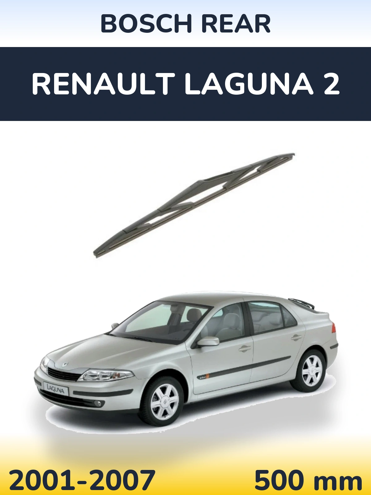 Rear wiper blade BOSCH Rear 500 мм for Renault Laguna 2 2001-2007