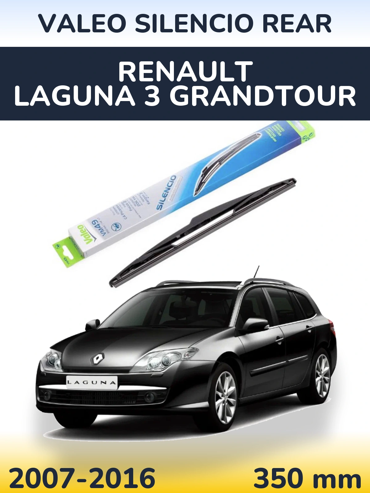 Rear wiper blade Valeo Silencio Rear 350 мм for Renault Laguna 3 Grandtour 2007-2016