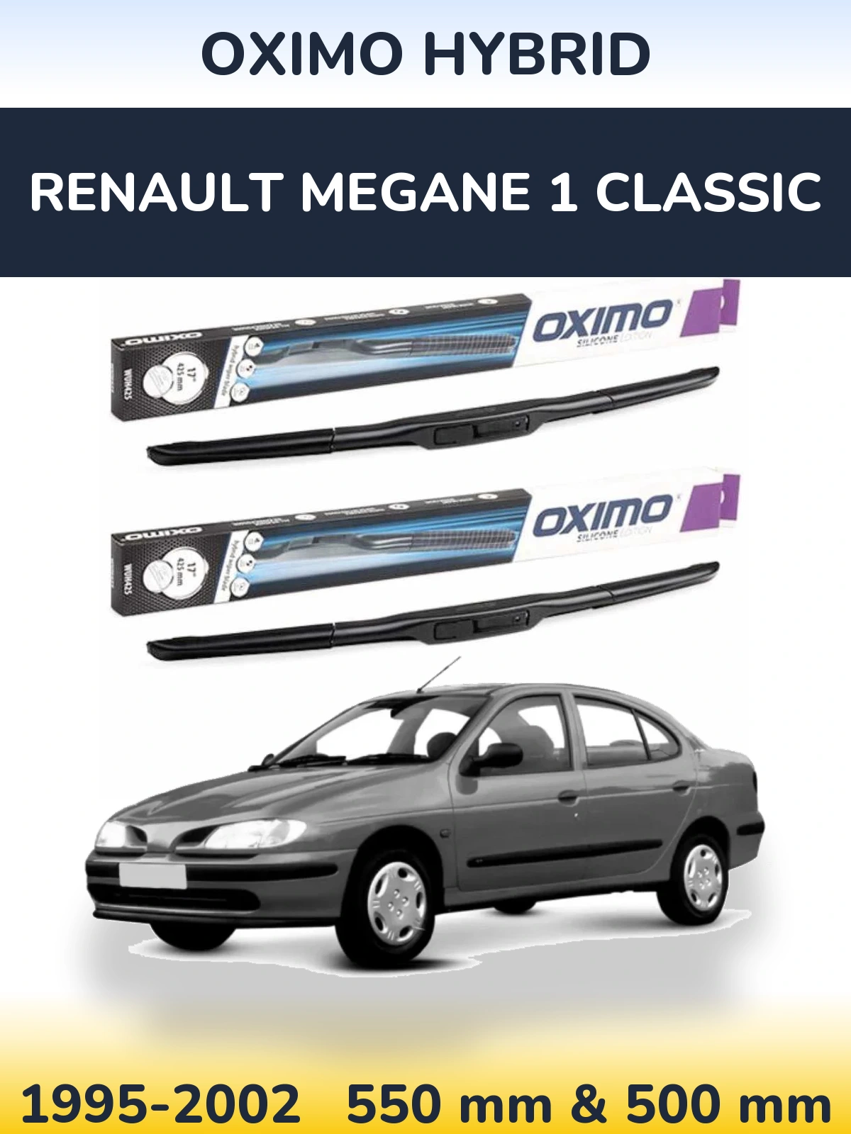 Komplet przednich wycieraczek Oximo Hybrid 550 & 500 mm do Renault Megane 1 Classic 1995-2002