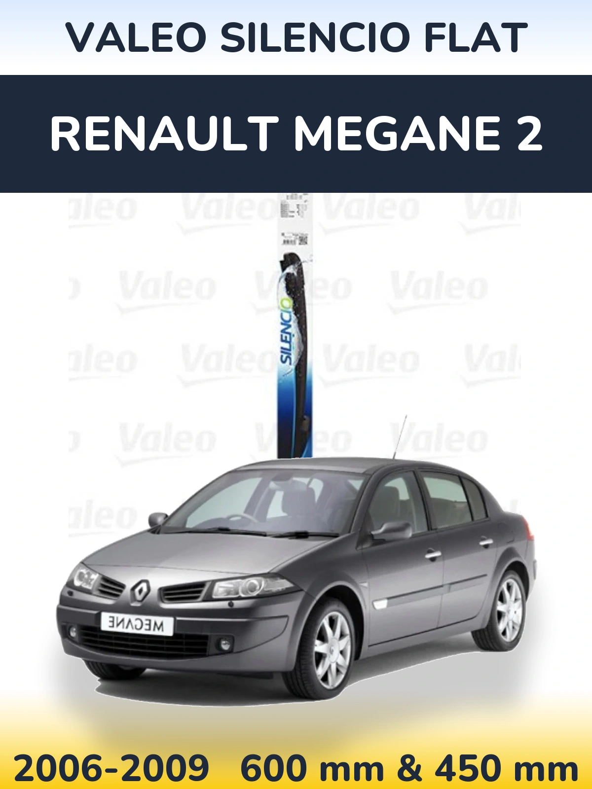 Front wiper blade set Valeo Silencio Flat 600 & 450 mm for Renault Megane 2 2006-2009
