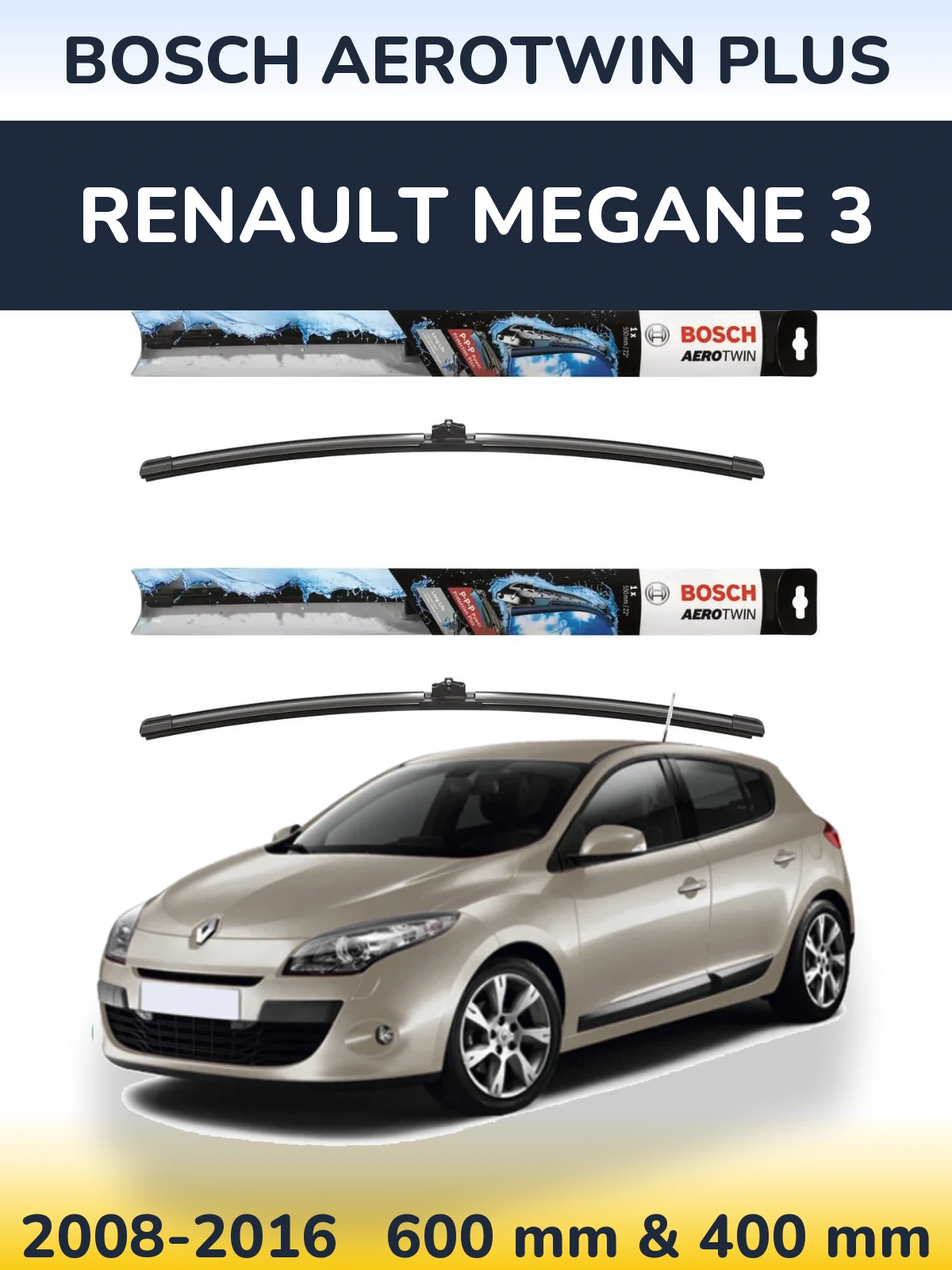 Комплект передніх щіток BOSCH AeroTwin Plus 600 & 400 мм для Renault Megane 3 2008-2016