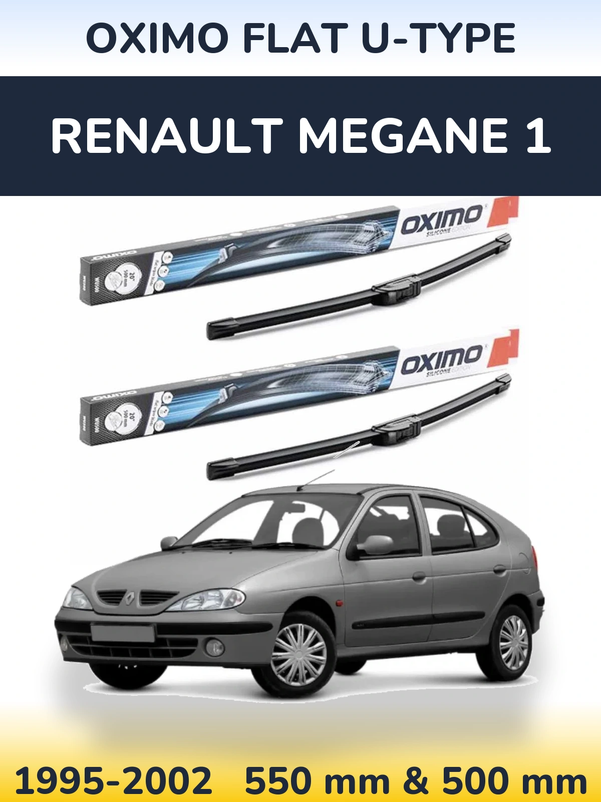 Komplet przednich wycieraczek Oximo Flat U-type 550 & 500 mm do Renault Megane 1 1995-2002