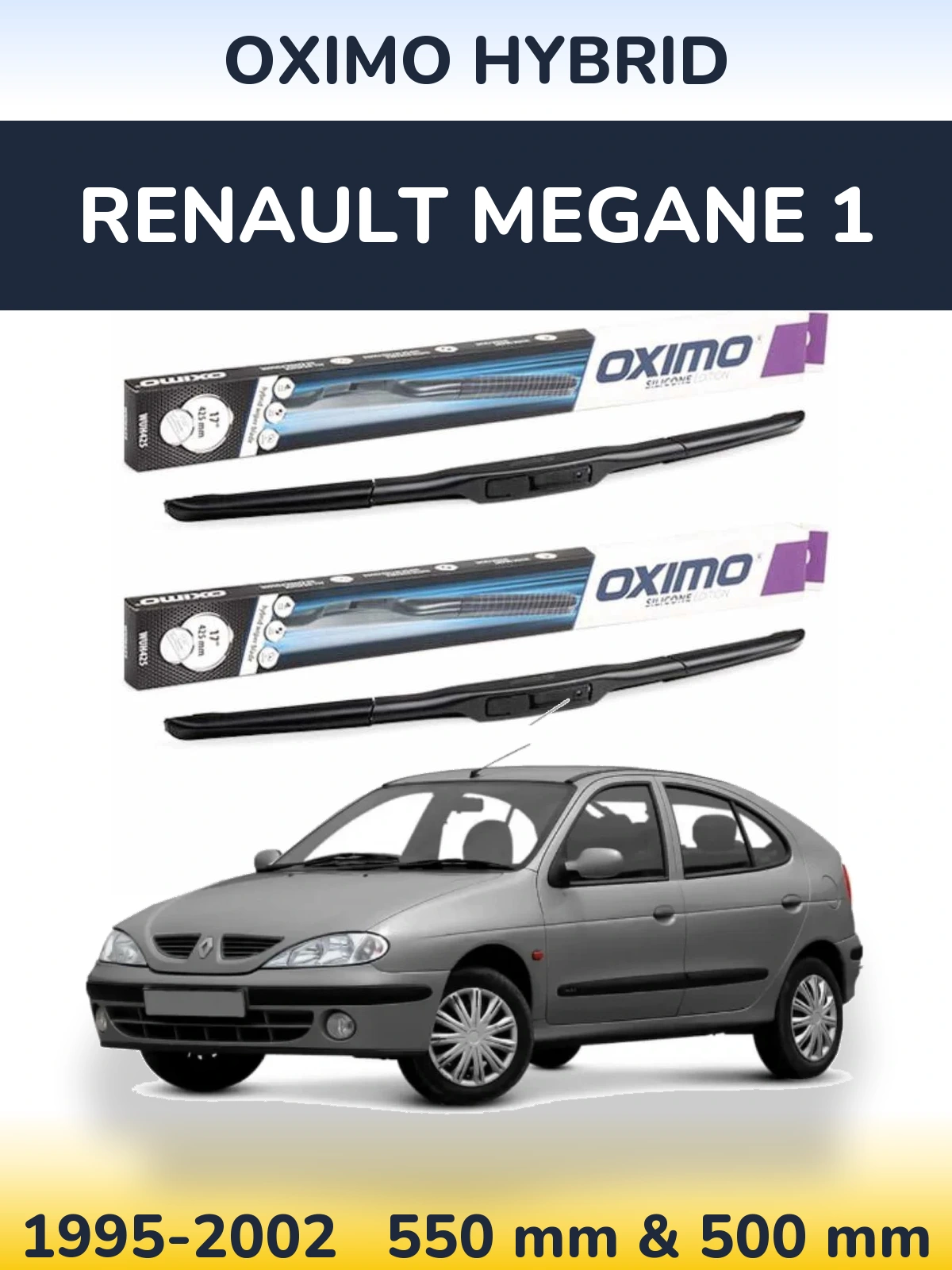 Front wiper blade set Oximo Hybrid 550 & 500 мм for Renault Megane 1 1995-2002