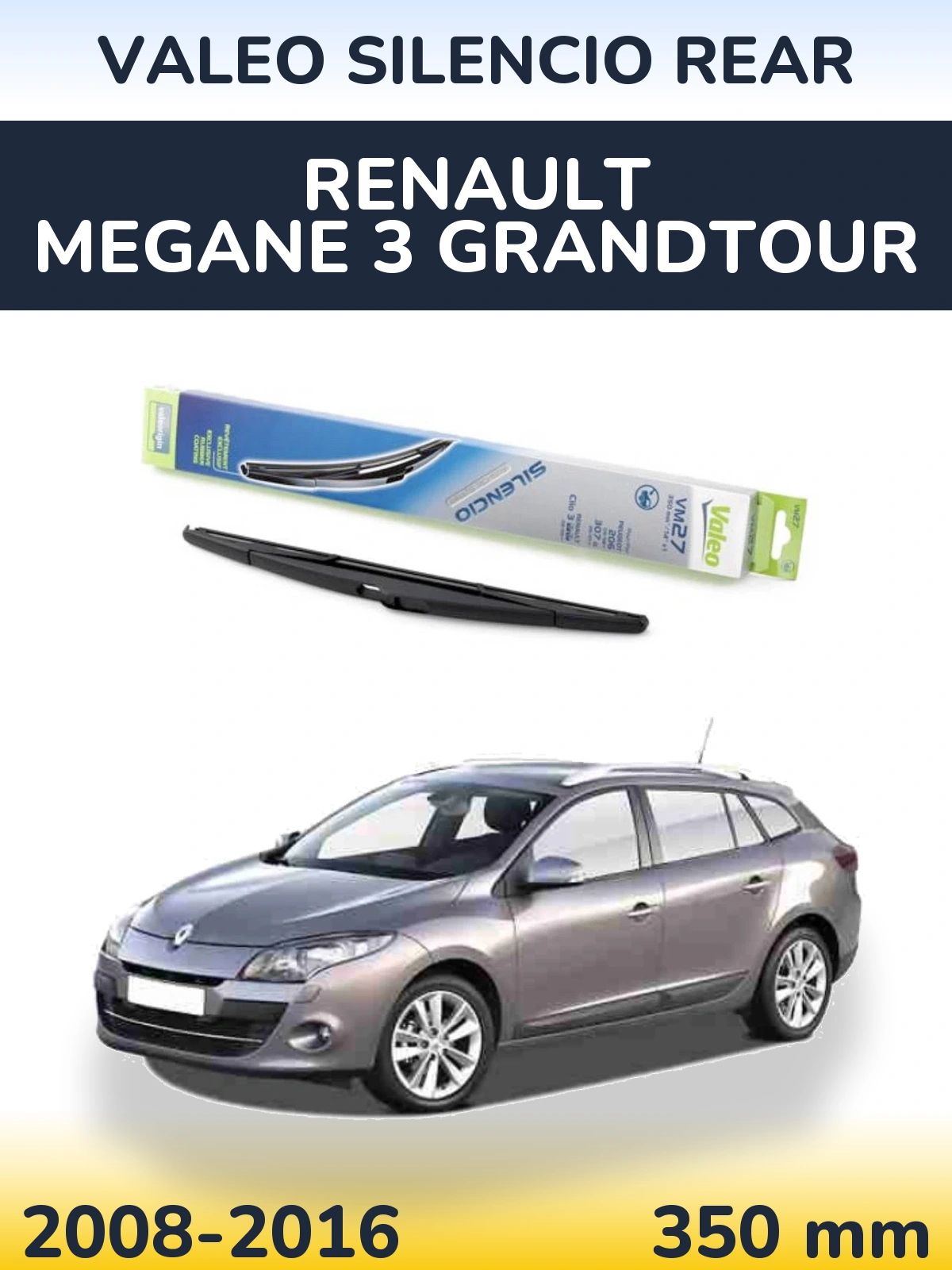 Задня щітка Valeo Silencio Rear 350 мм для Renault Megane 3 Grandtour 2008-2016