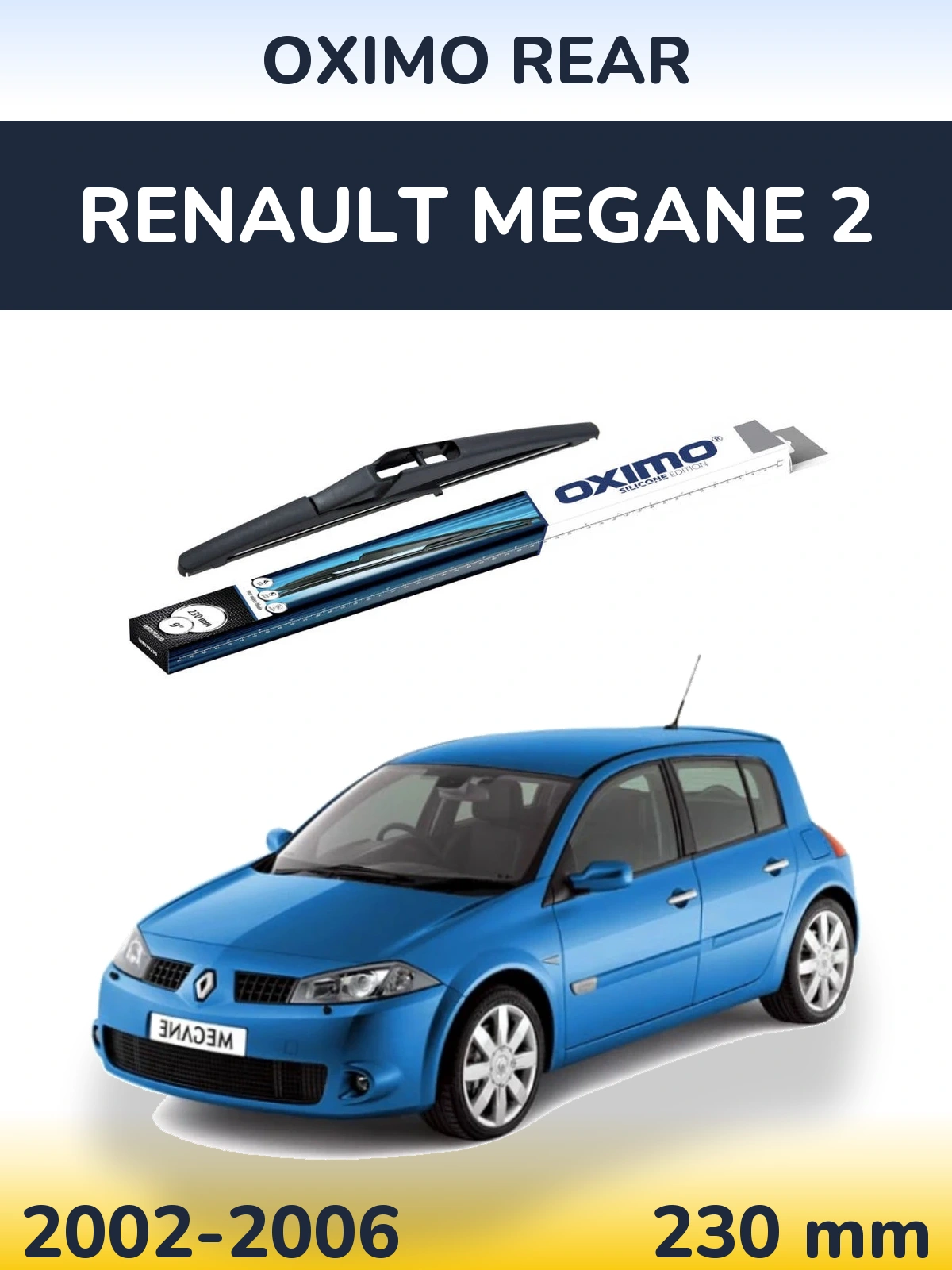 Задний дворник Oximo Rear 230 мм для Renault Megane 2 2002-2006