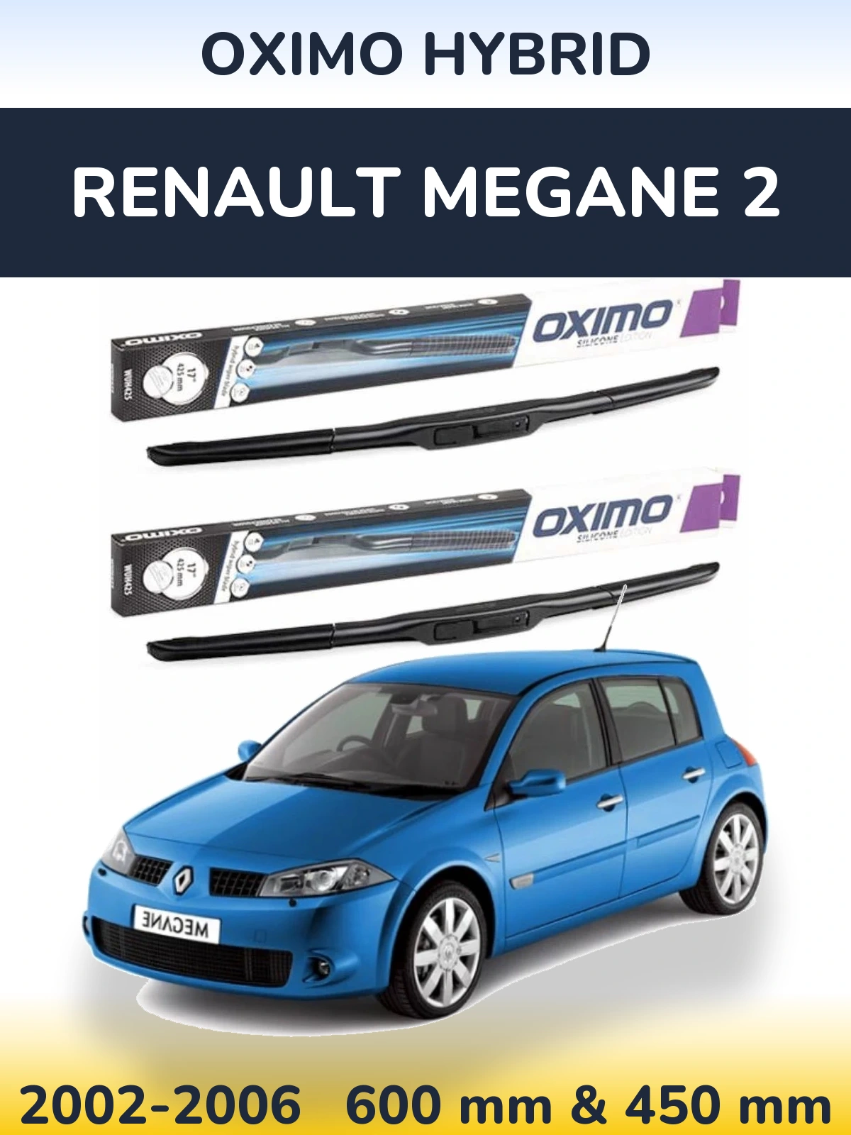 Комплект передних дворников Oximo Hybrid 600 & 450 мм для Renault Megane 2 2002-2006
