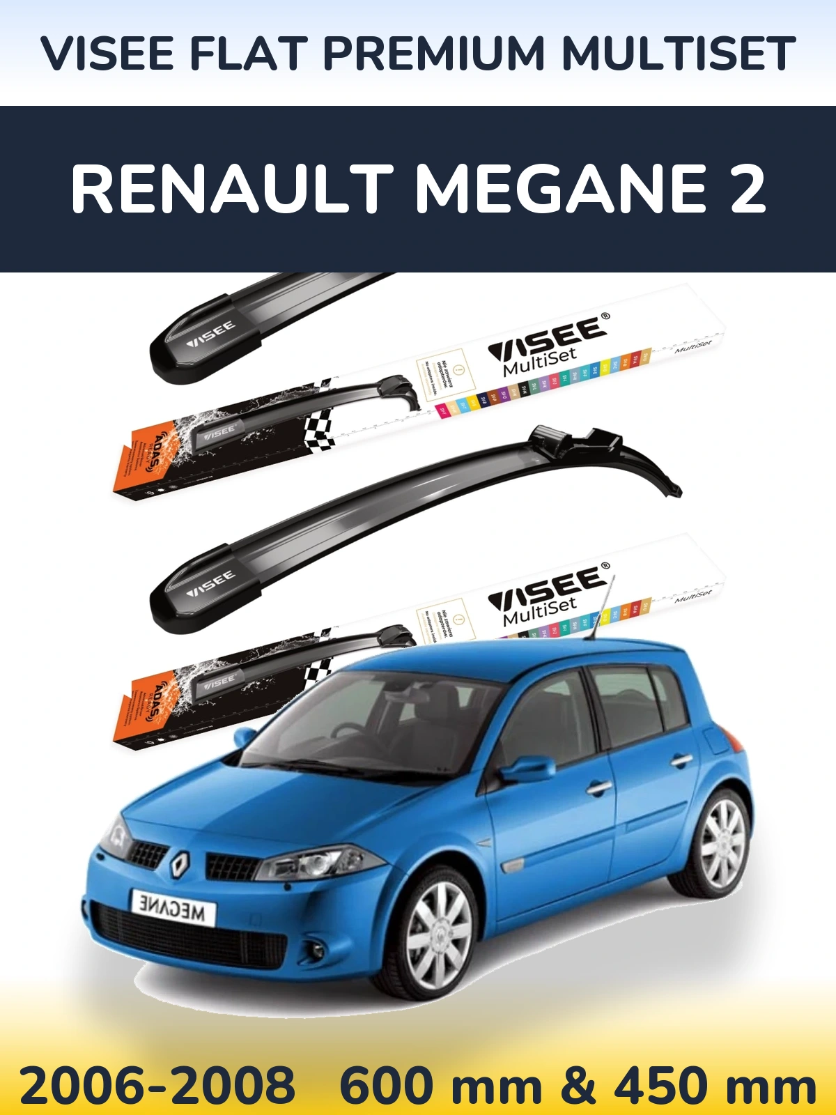 Front wiper blade set VISEE FLAT PREMIUM MultiSet 600 & 450 мм for Renault Megane 2 2006-2008