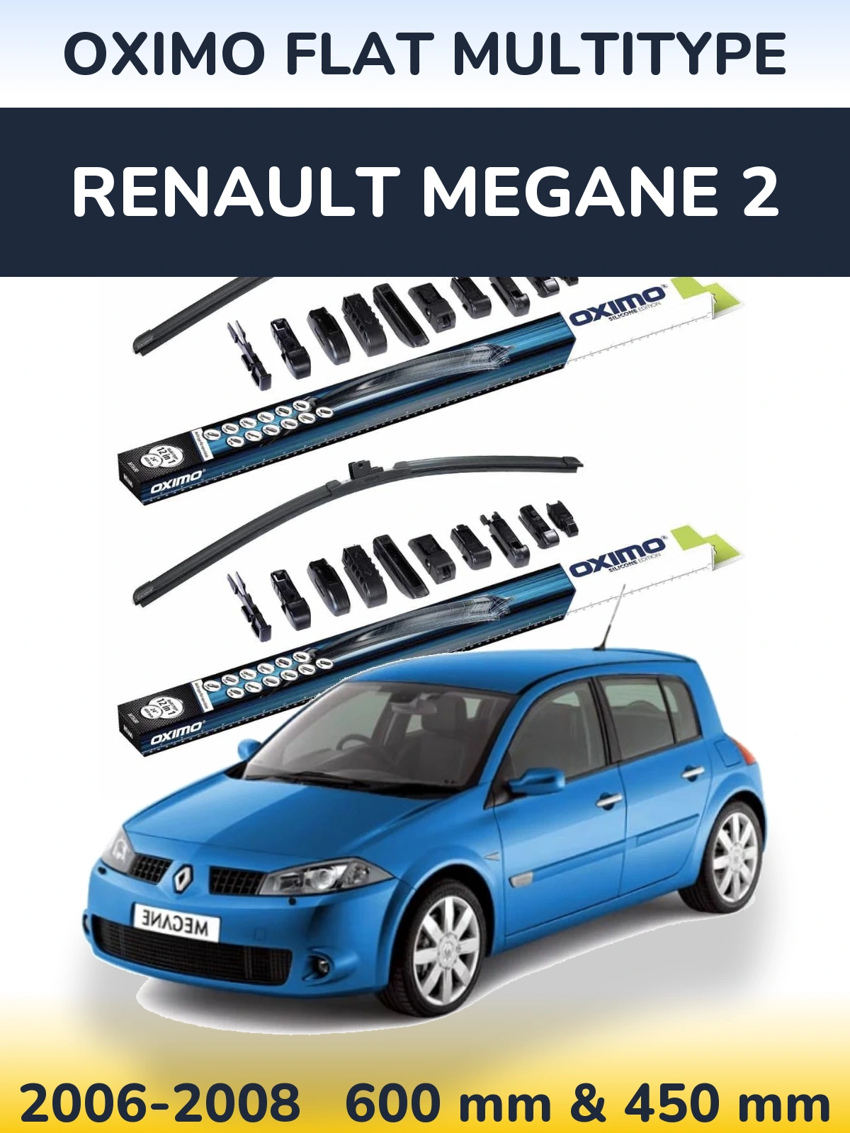 Front wiper blade set Oximo Flat MultiTypee 600 & 450 мм for Renault Megane 2 2006-2008