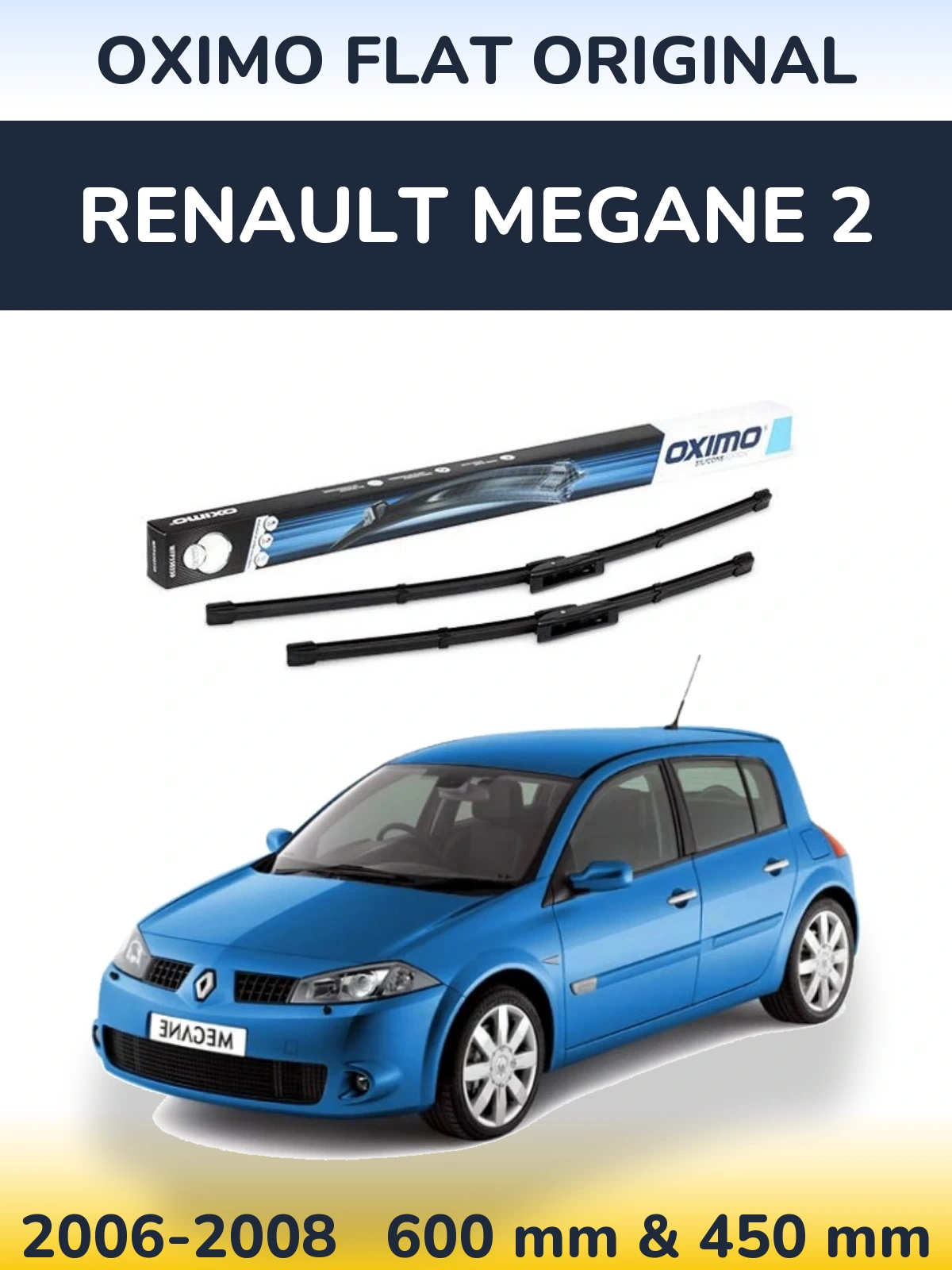 Комплект передних дворников Oximo Flat Original 600 & 450 мм для Renault Megane 2 2006-2008