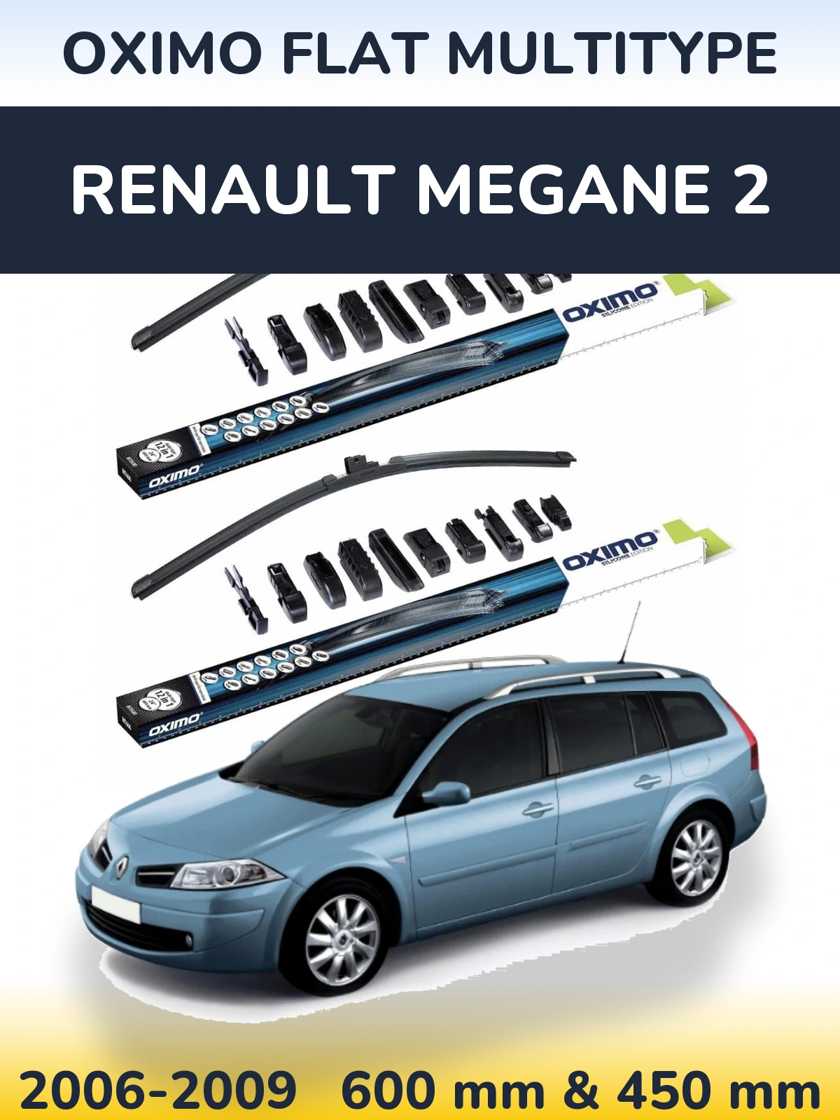Front wiper blade set Oximo Flat MultiTypee 600 & 450 mm for Renault Megane 2 2006-2009