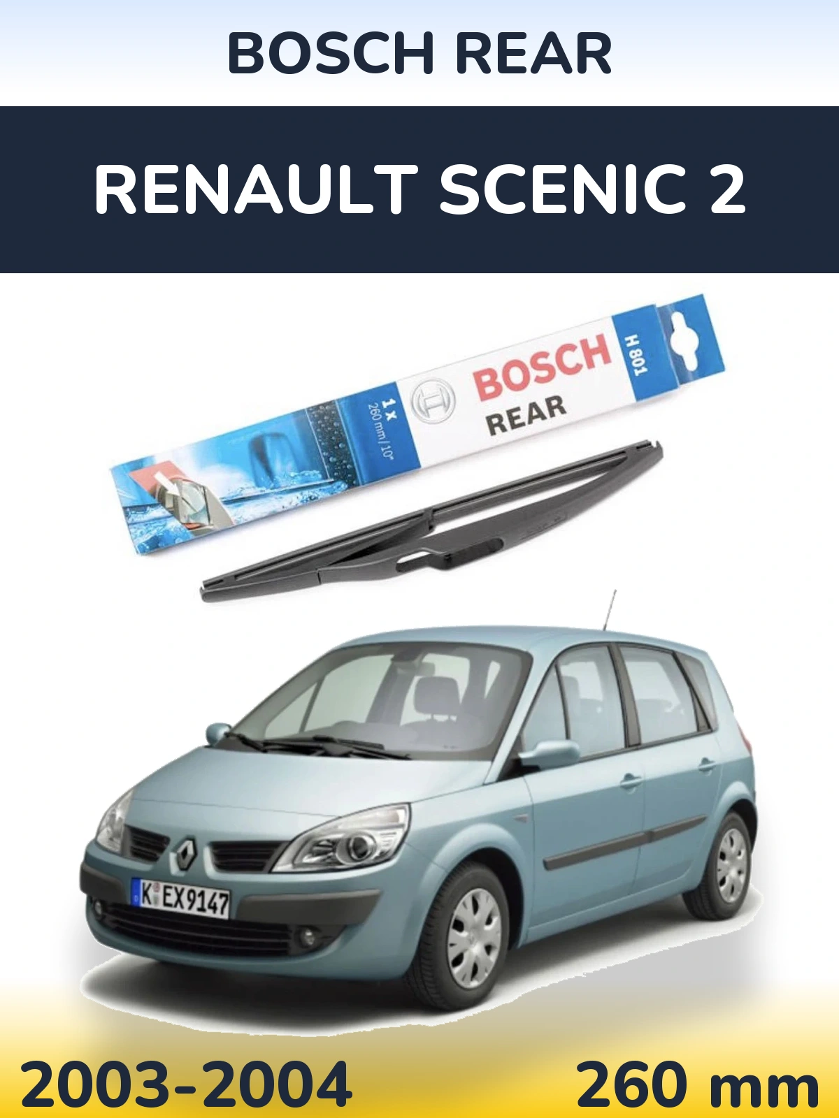Rear wiper blade BOSCH Rear 260 мм for Renault Scenic 2 2003-2004