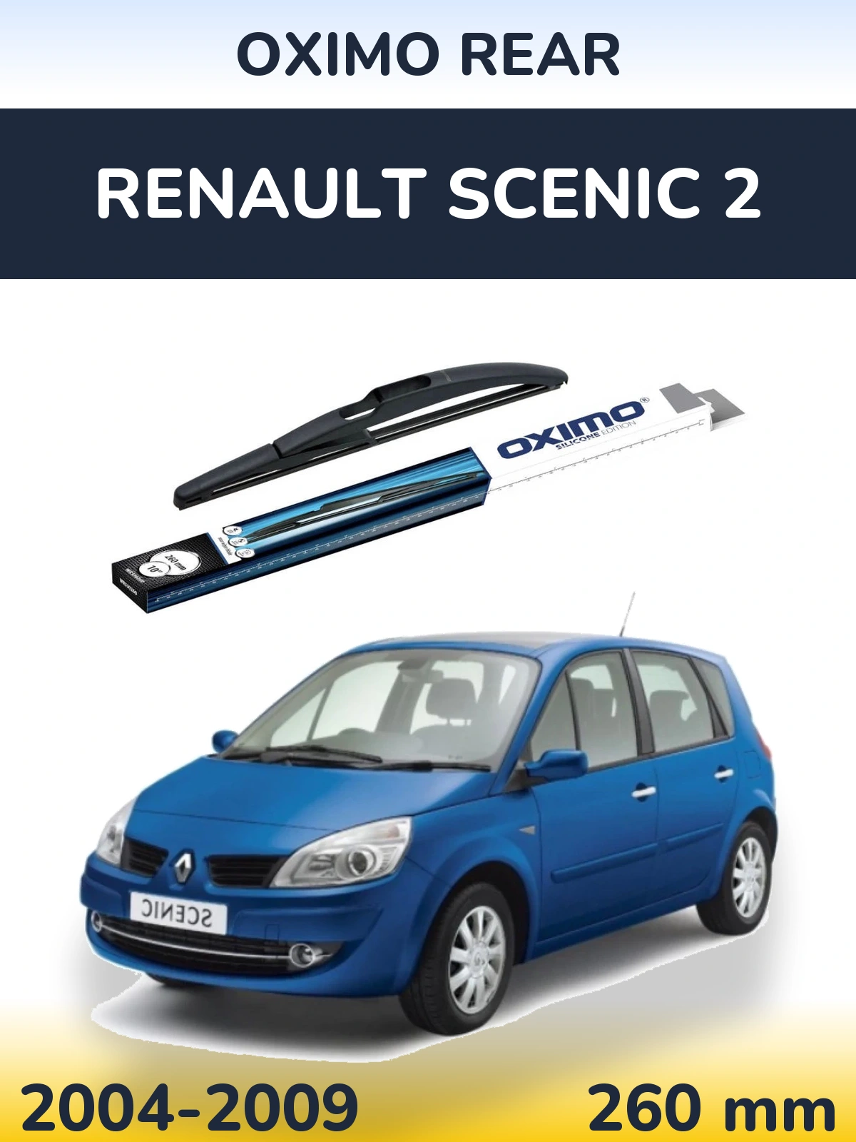 Rear wiper blade Oximo Rear 260 мм for Renault Scenic 2 2004-2009
