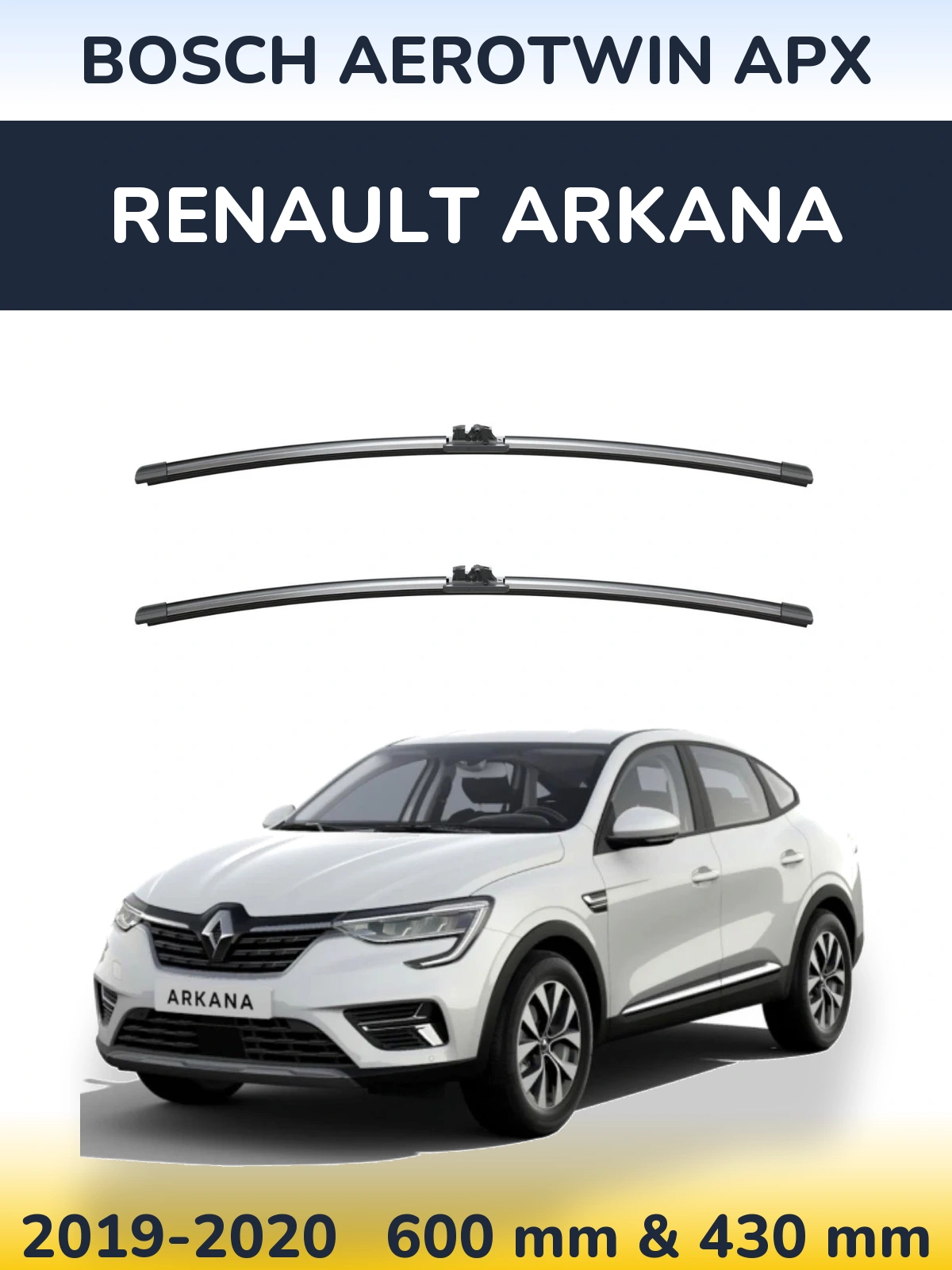 Front wiper blade set BOSCH AeroTwin APX 600 & 425 mm for Renault Arkana 2019-2020