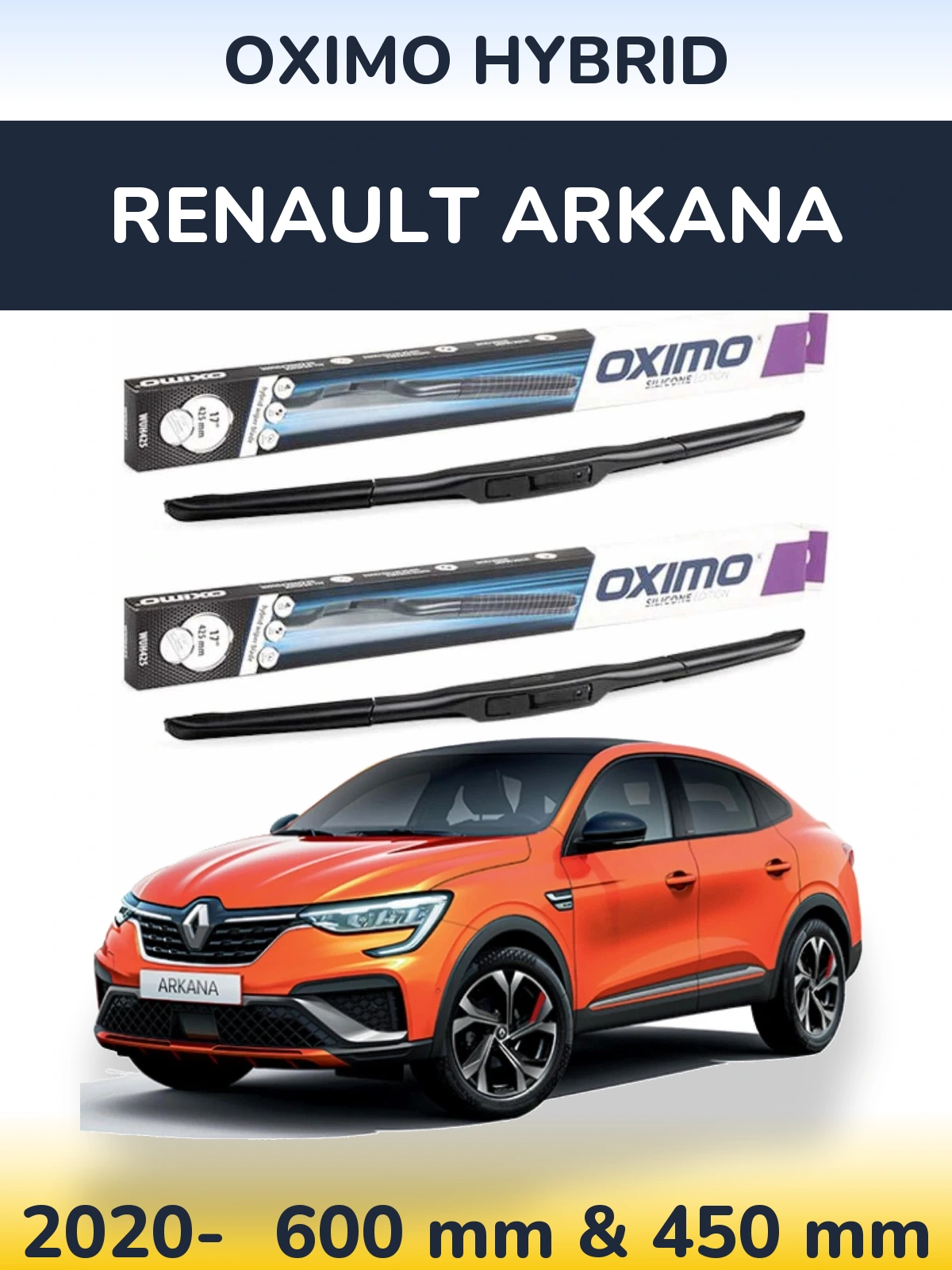Комплект передніх щіток Oximo Hybrid 600 & 450 мм для Renault Arkana 2020-2026