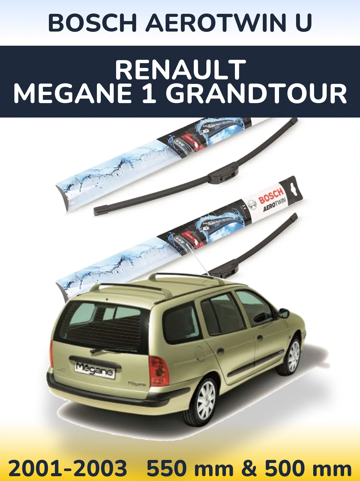 Front wiper blade set BOSCH AeroTwin U 550 & 500 мм for Renault Megane 1 Grandtour 2001-2003