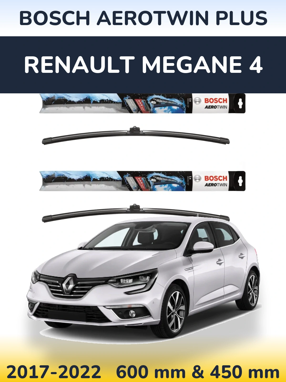 Front wiper blade set BOSCH AeroTwin Plus 600 & 450 мм for Renault Megane 4 2017-2022