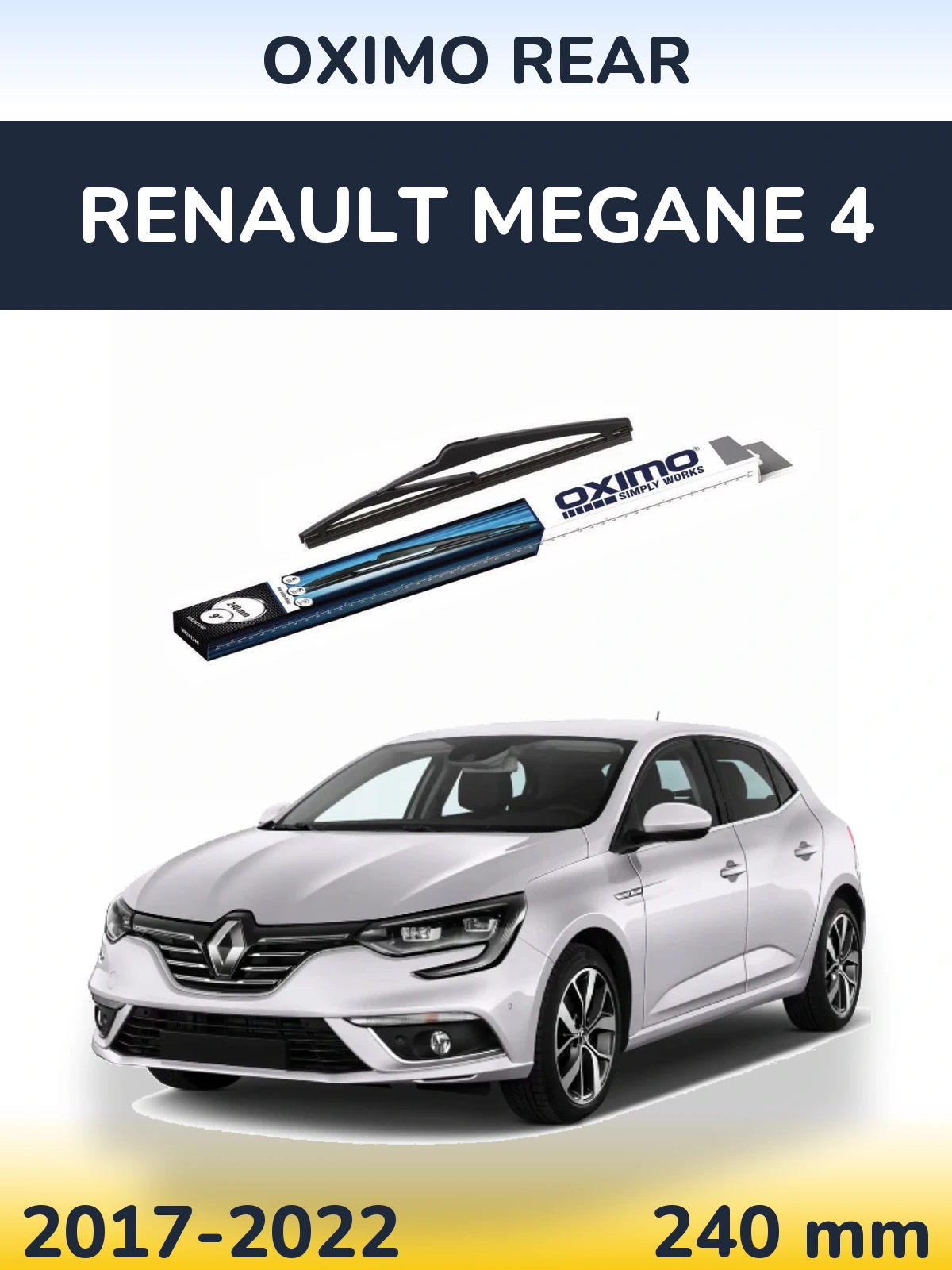 Tylna wycieraczka Oximo Rear 240 mm do Renault Megane 4 2017-2022