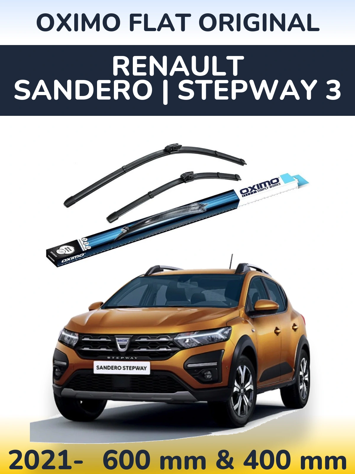Front wiper blade set Oximo Flat Original 600 & 400 mm for Renault Sandero | Stepway 3 2021-2026