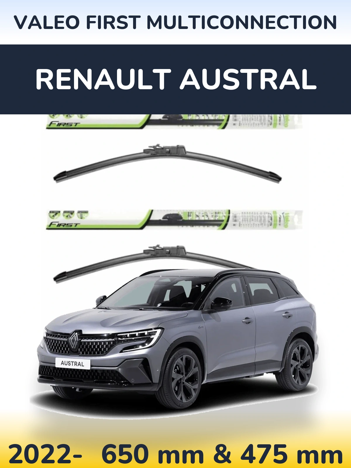 Front wiper blade set Valeo First MultiConnection 650 & 475 mm for Renault Austral 2022-2026