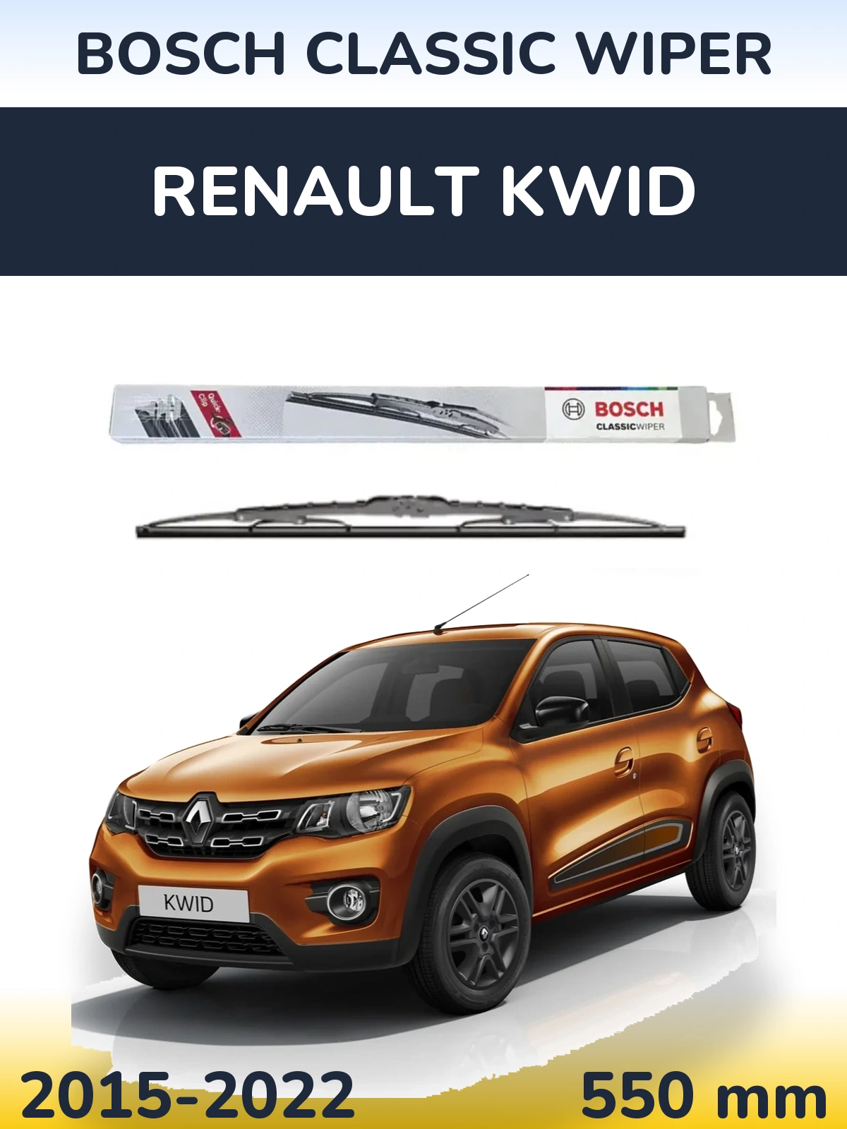 Front wiper blade BOSCH Classic Wiper 550 mm for Renault Kwid 2015-2022