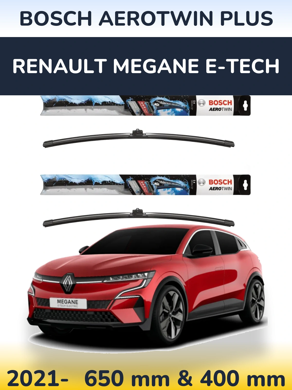Komplet przednich wycieraczek BOSCH AeroTwin Plus 650 & 400 mm do Renault Megane E-Tech 2021-2026