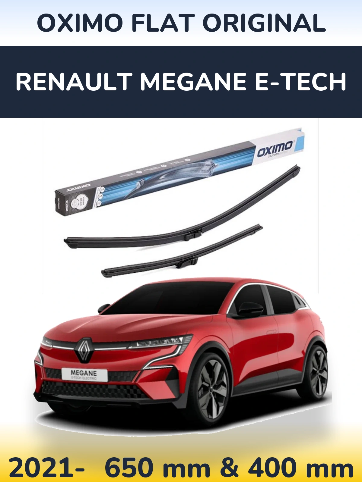 Front wiper blade set Oximo Flat Original 650 & 400 мм for Renault Megane E-Tech 2021-2026