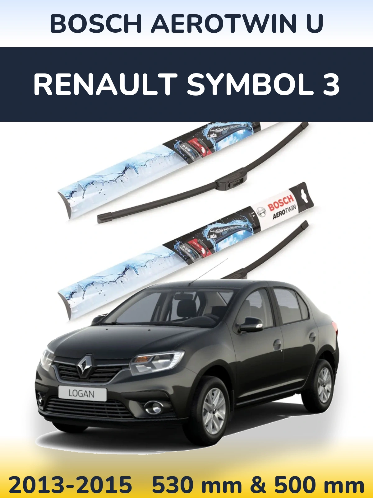 Front wiper blade set BOSCH AeroTwin U 530 & 500 mm for Renault Symbol 3 2013-2015