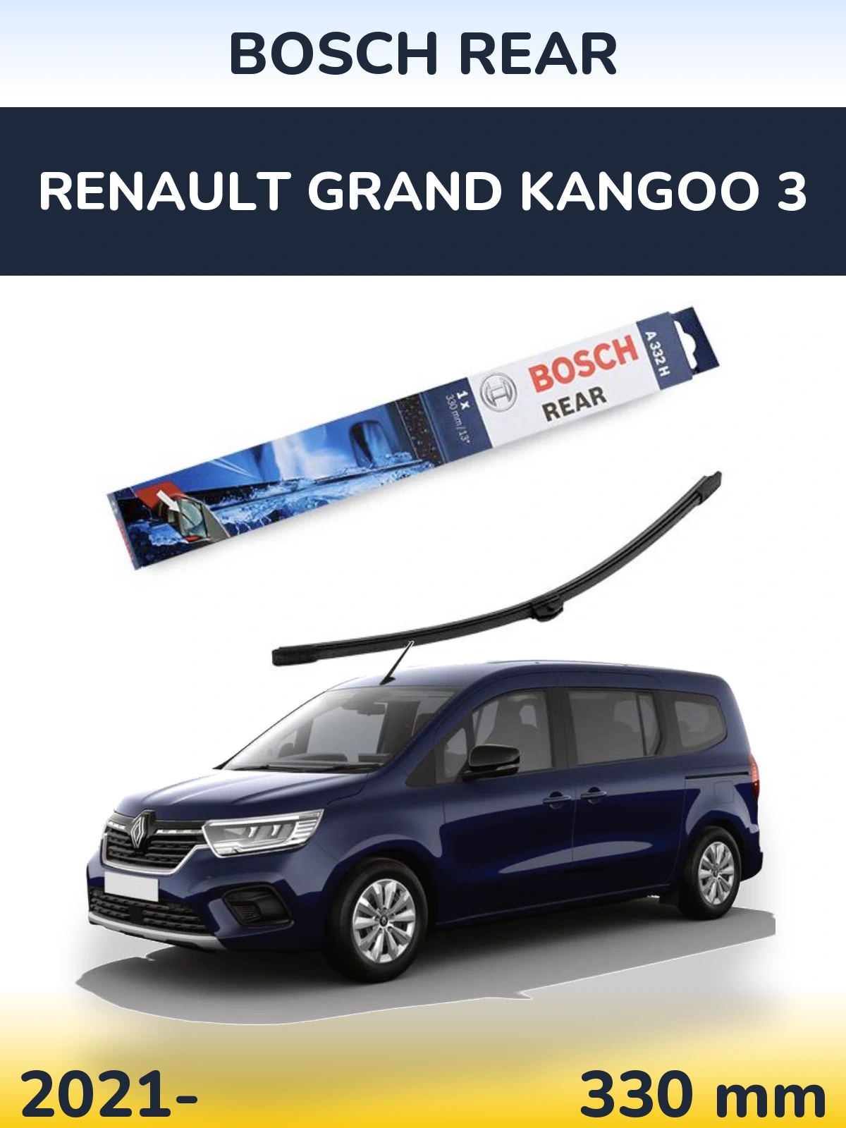 Tylna wycieraczka BOSCH Rear 330 mm do Renault Grand Kangoo 3 2021-2026
