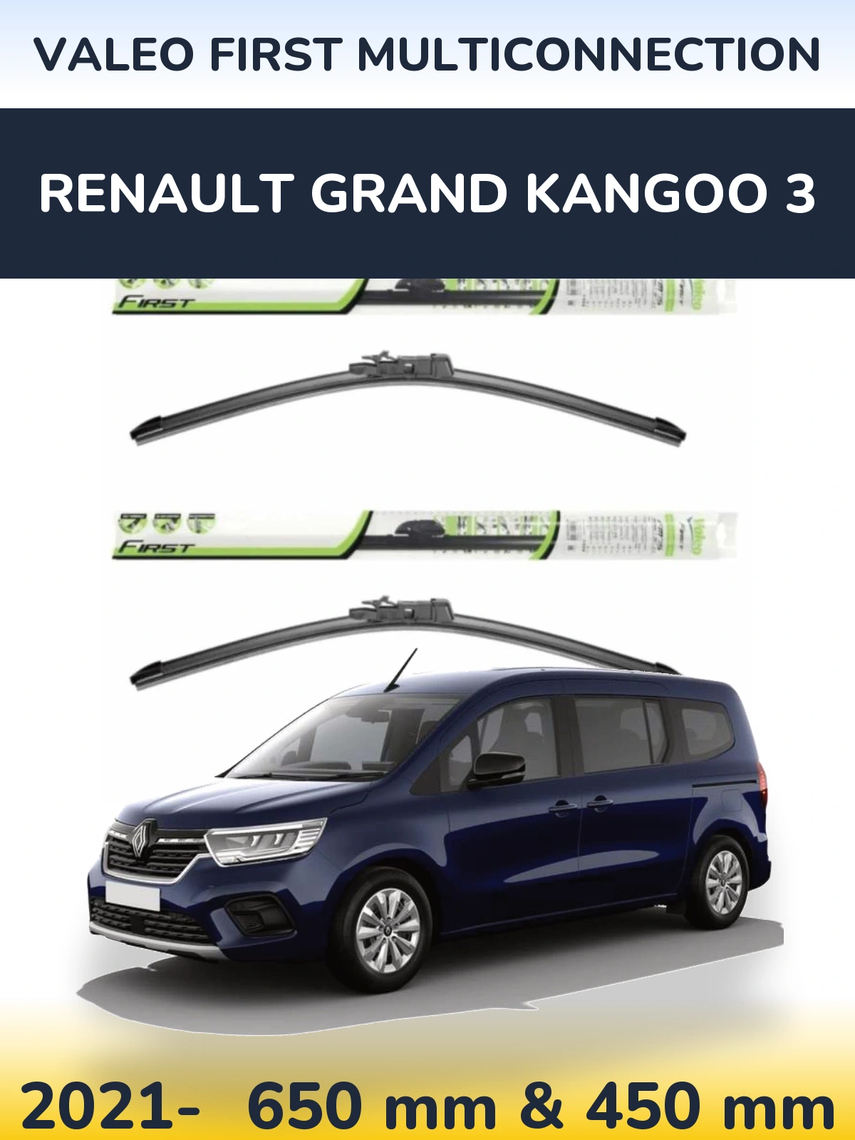 Front wiper blade set Valeo First MultiConnection 650 & 450 mm for Renault Grand Kangoo 3 2021-2026