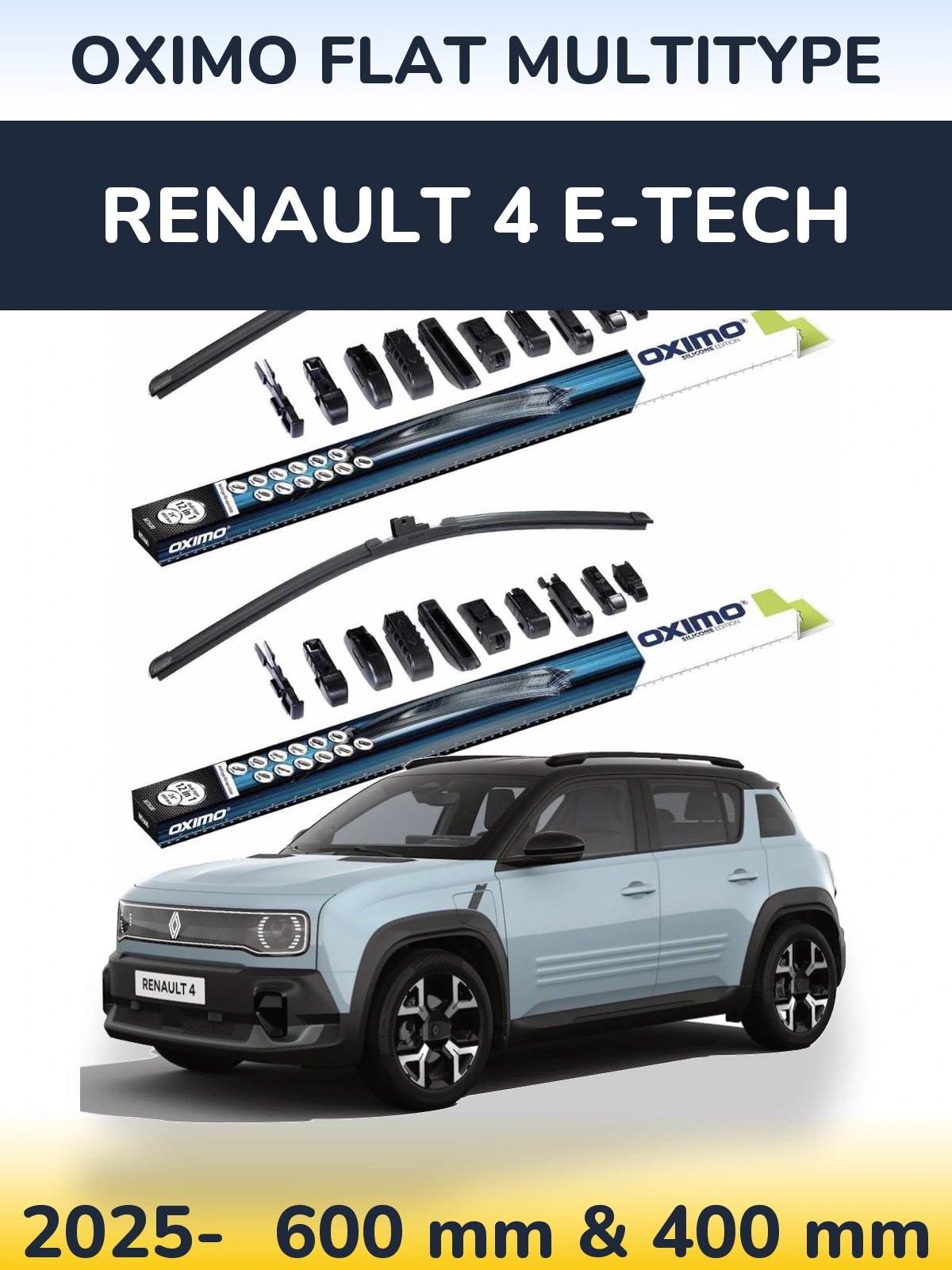 Front wiper blade set Oximo Flat MultiTypee 600 & 400 mm for Renault 4 E-Tech 2025-2026